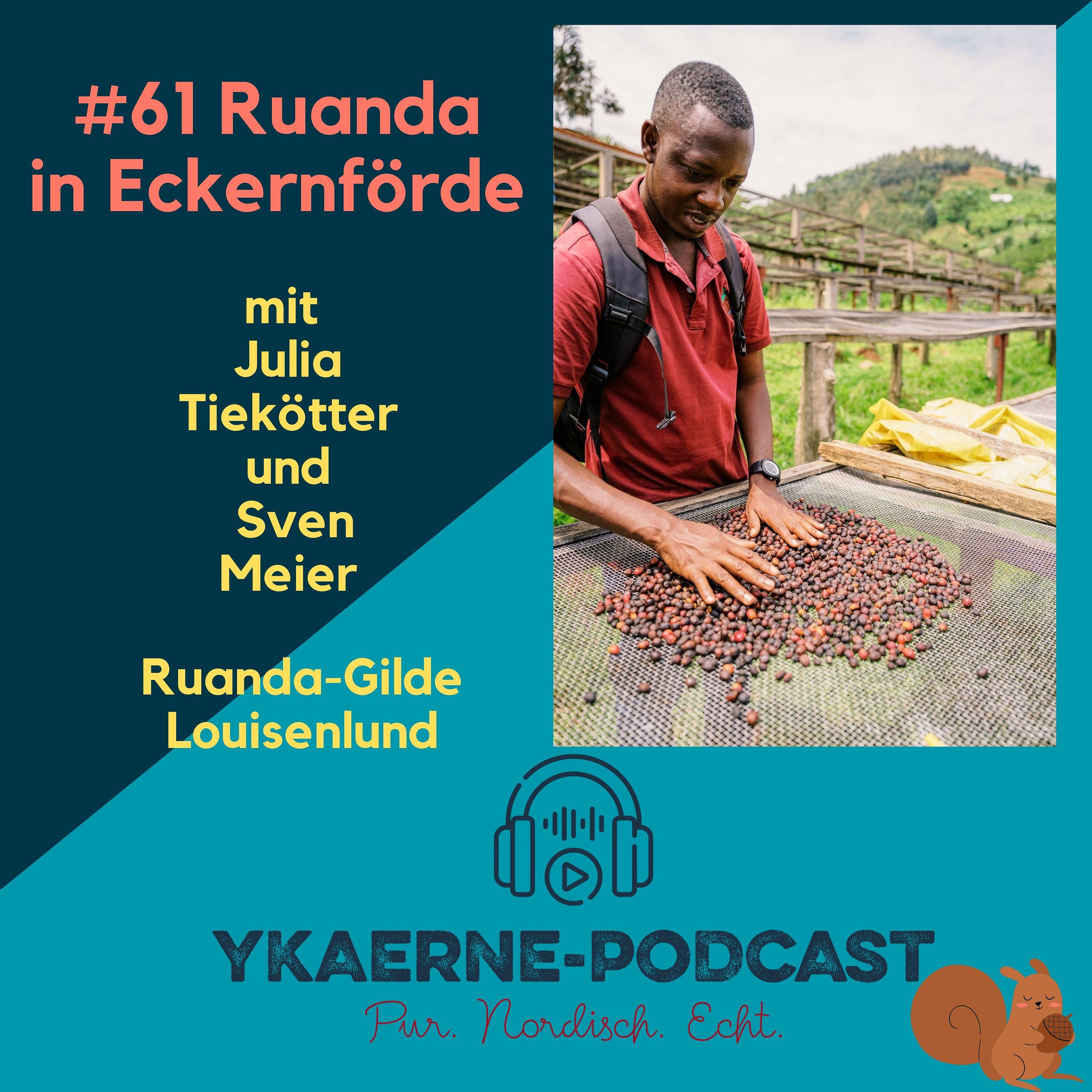 Ruanda in Eckernförde - Ykaerne-Cast die 61.