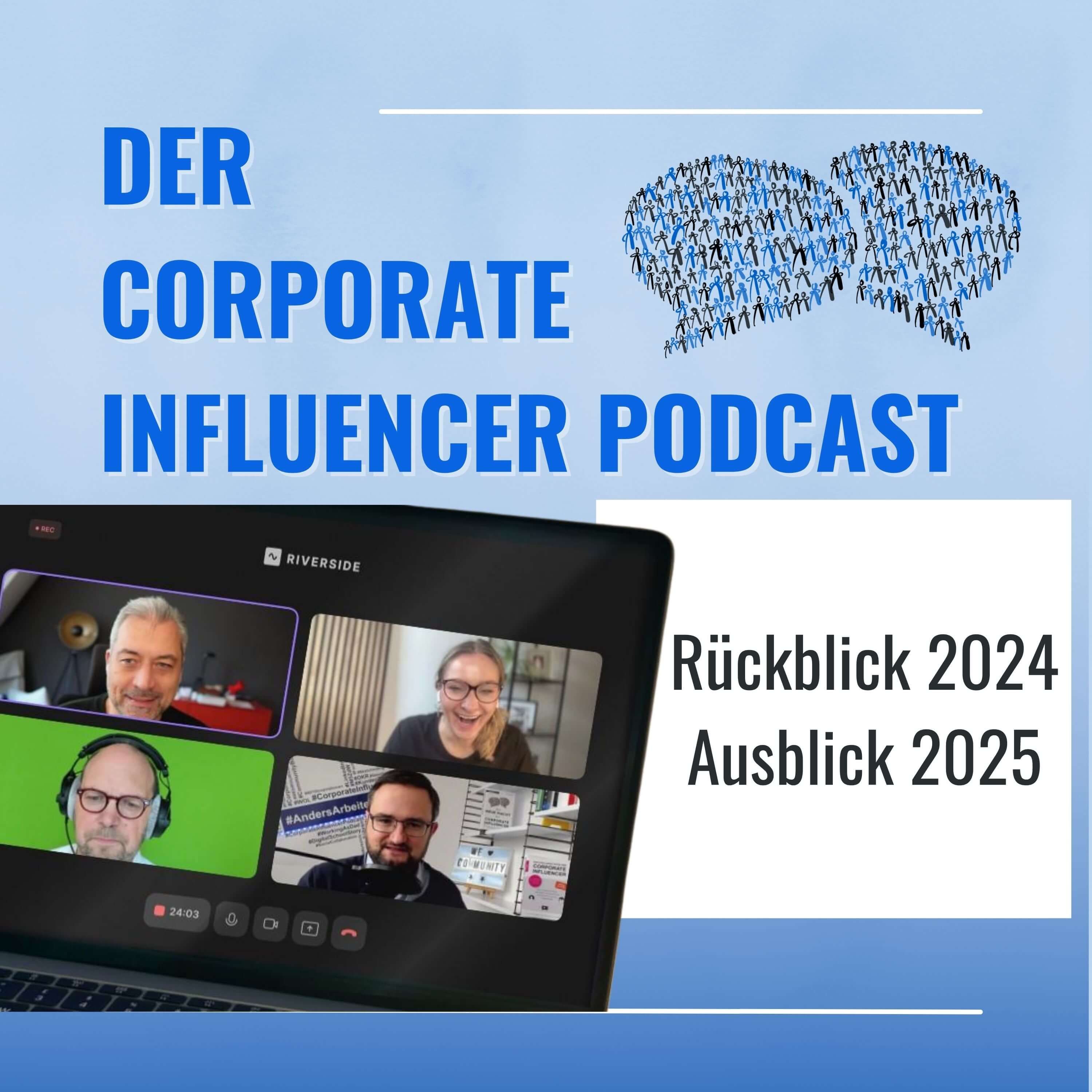 Rückblick 2024: Highlights, Herausforderungen und der Weg ins Corporate Influencing 2025