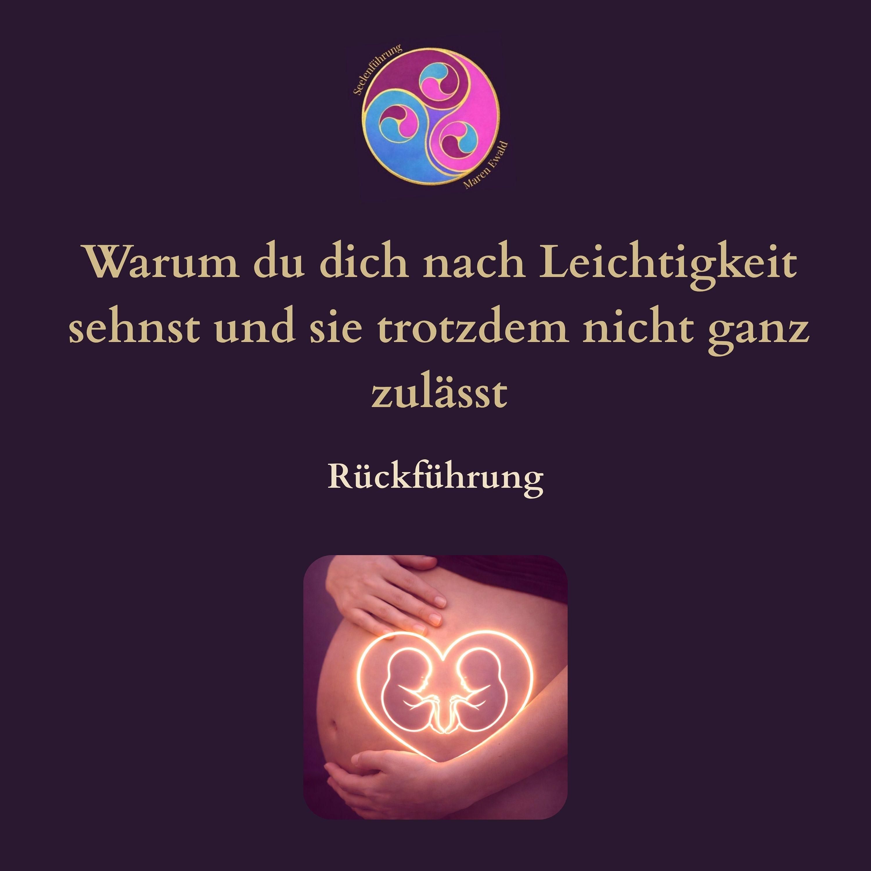 Rückführung: Warum du dich nach Leichtigkeit sehnst und sie trotzdem nicht ganz zulässt