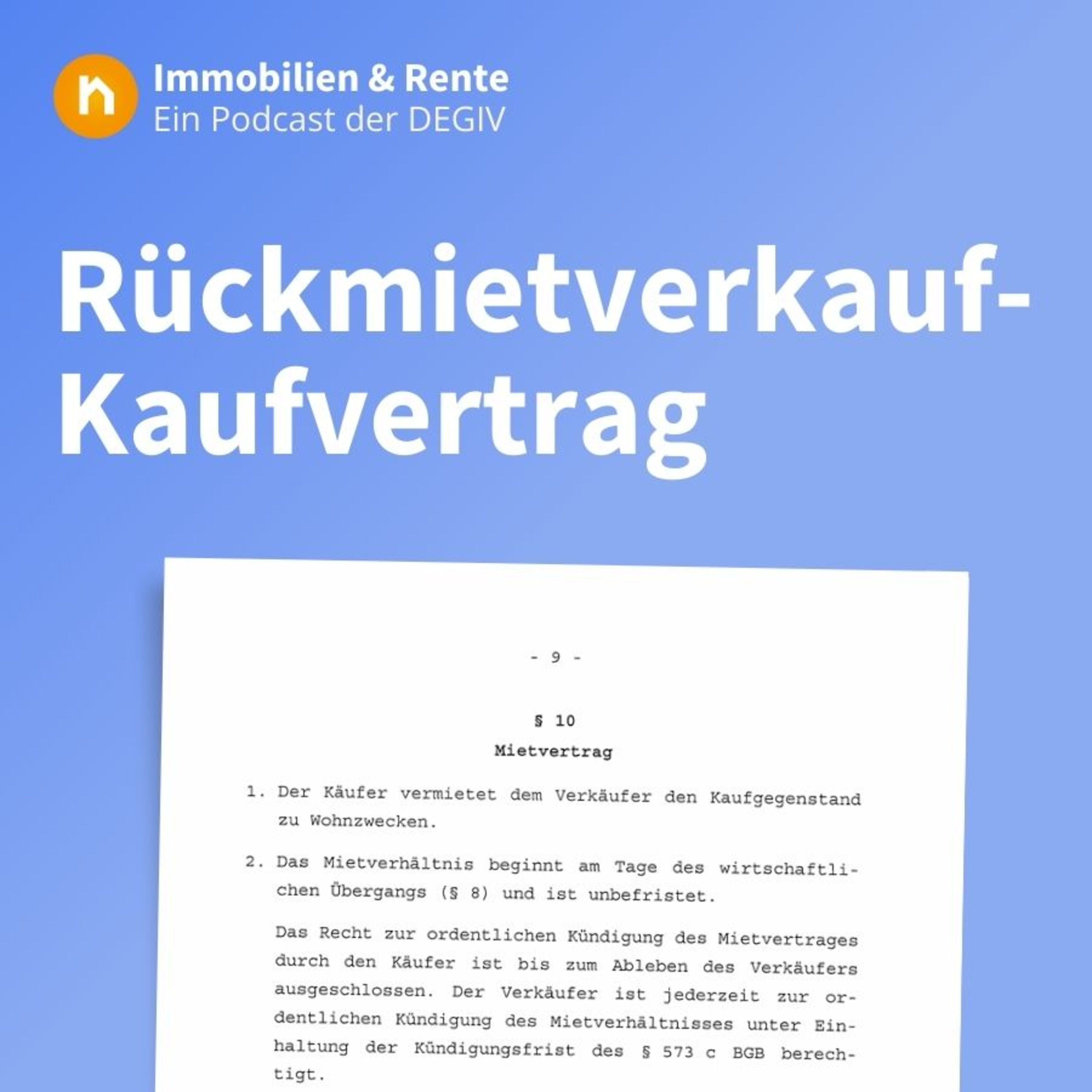 Rückmietverkauf-Kaufvertrag: Mehr als nur ein klassischer Mietvertrag