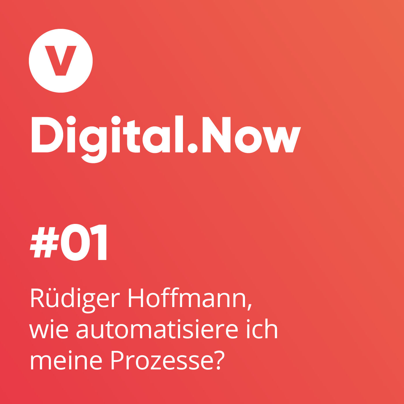 Rüdiger Hoffmann, wie automatisiere ich meine Prozesse?