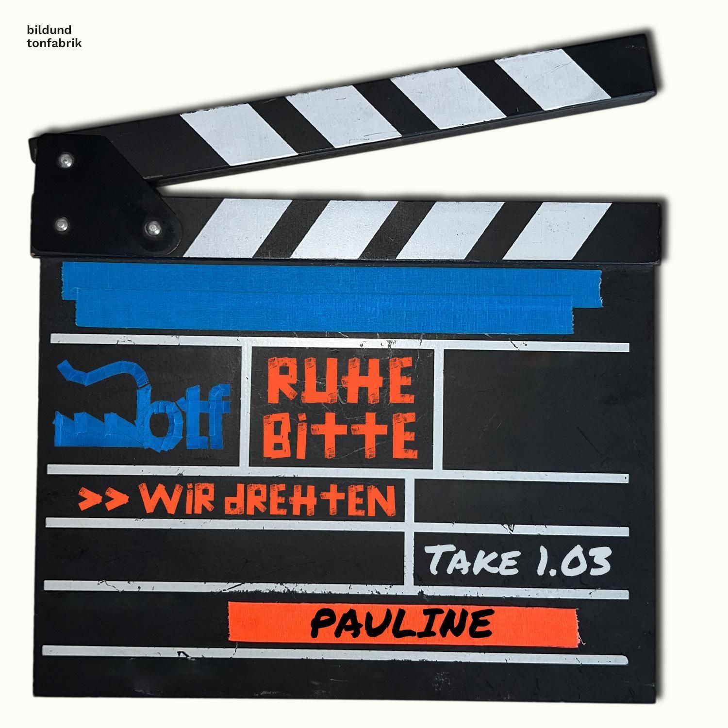 Ruhe bitte, wir drehten "Pauline"!
