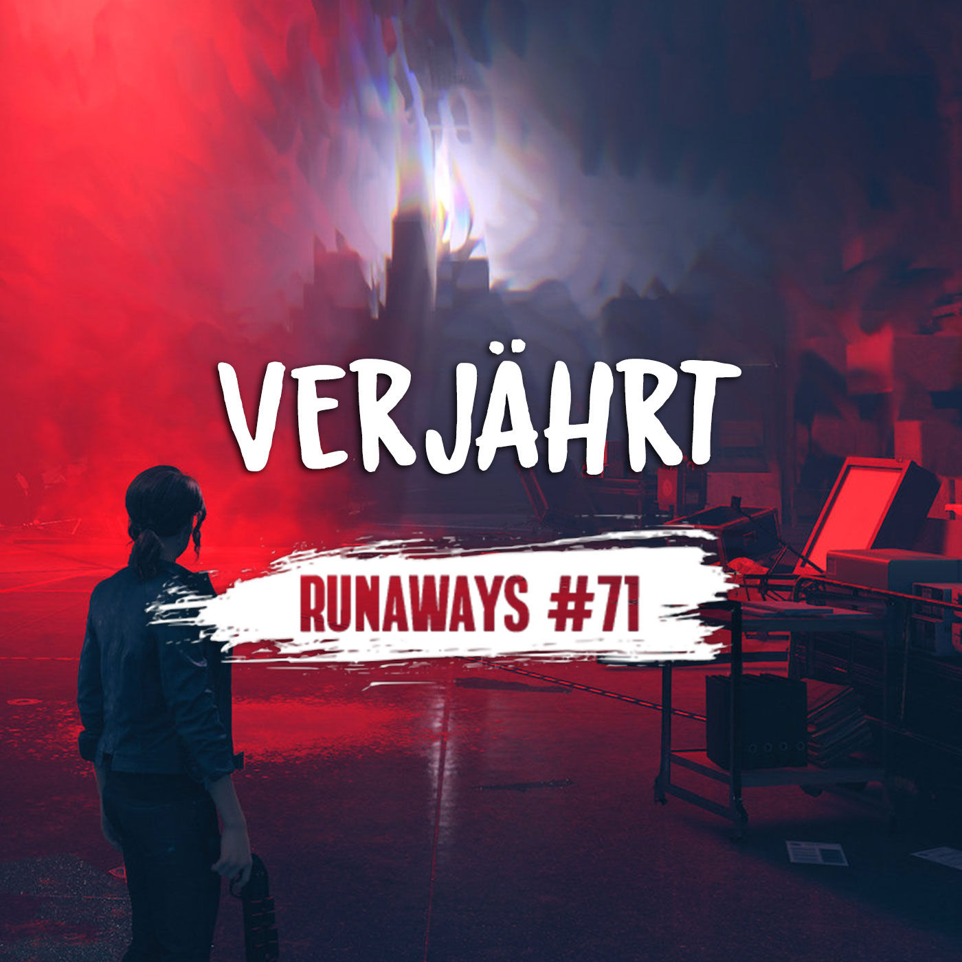 Runaways #71 - Verjährt
