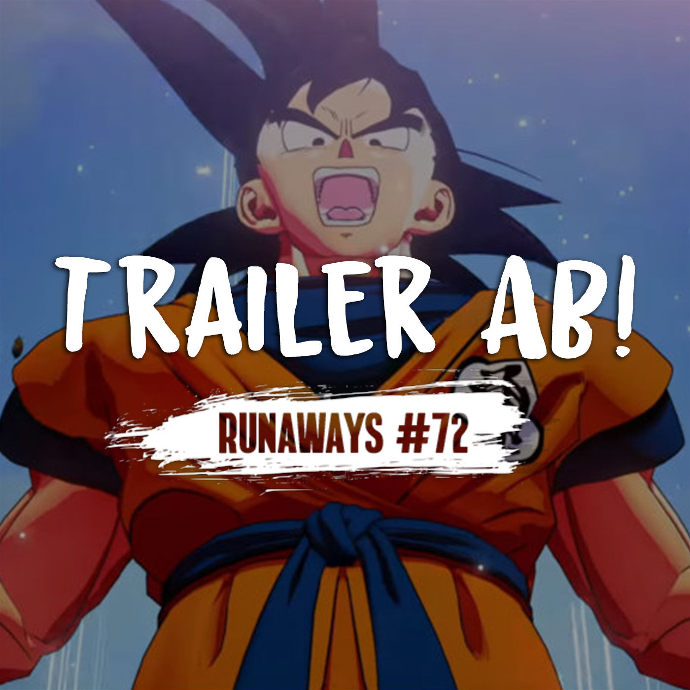 Runaways #72 - Trailer ab!
