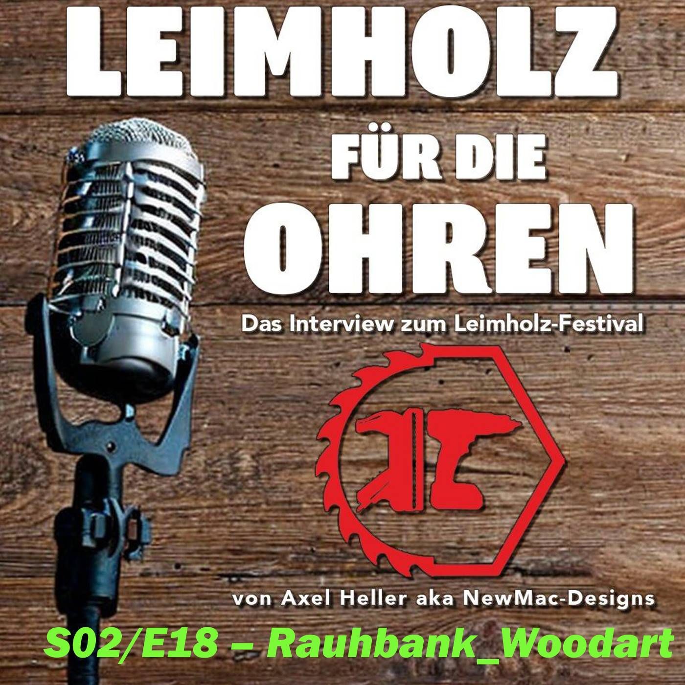 S02E18 - Rauhbank_Woodart