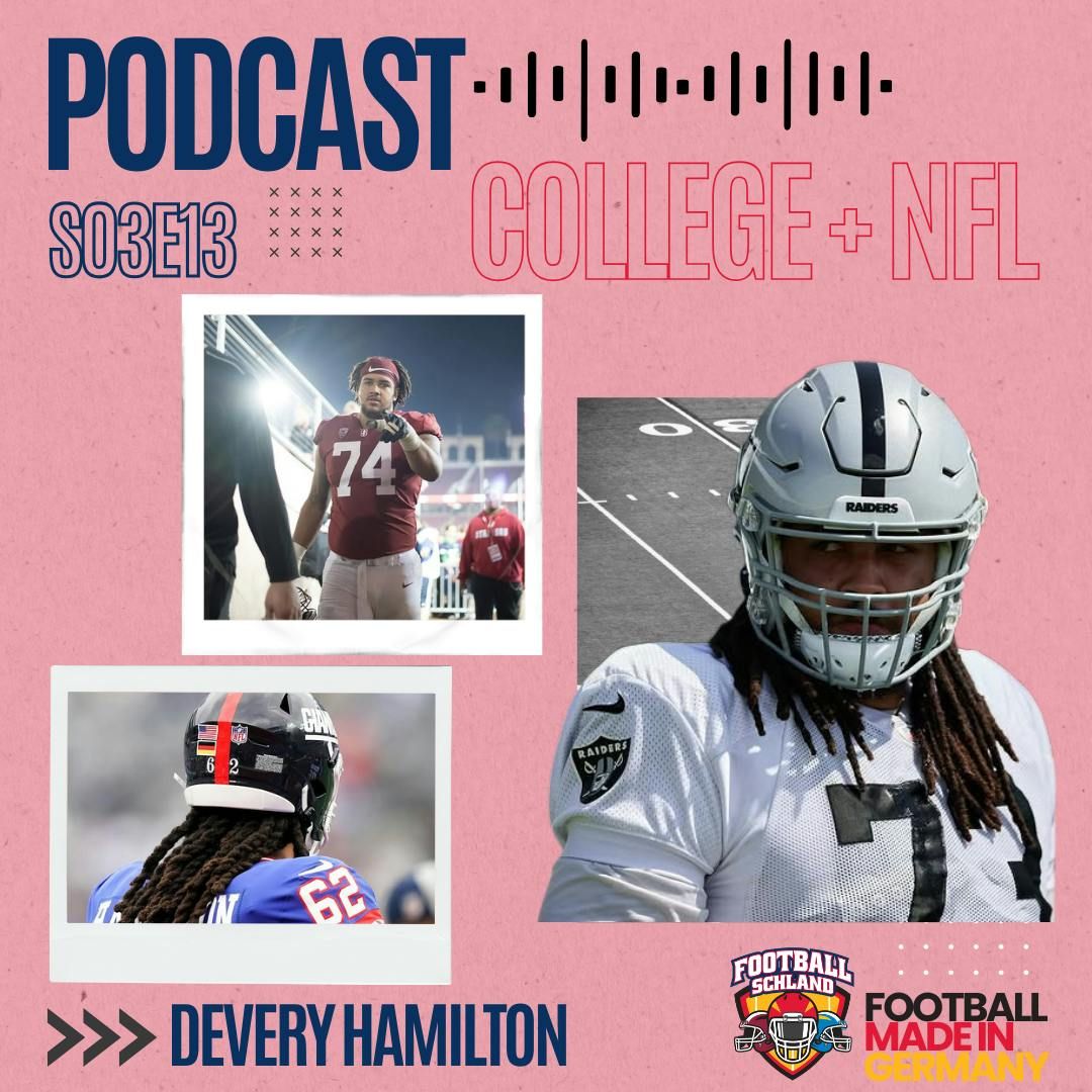 S03E13 Im Gespräch mit Devery Hamilton, ehemaliger OL, NFL diverse Teams
