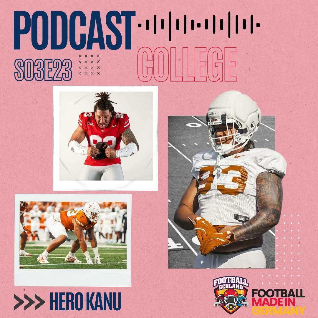S03E23 Im Gespräch mit Hero Kanu, DT, University of Texas Longhorns