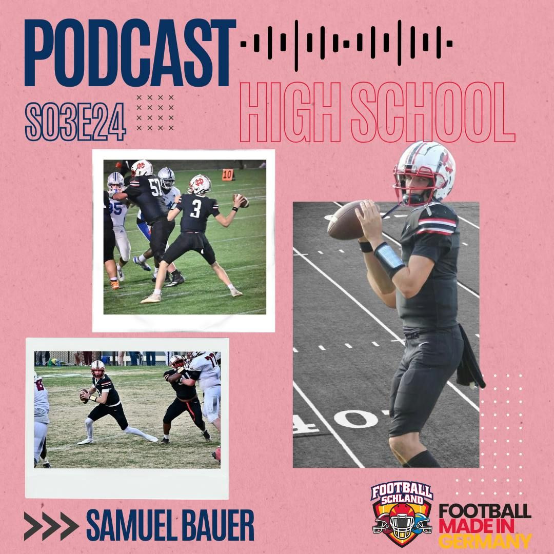 S03E24 Im Gespräch mit Samuel Bauer, QB, North Cross School Raiders