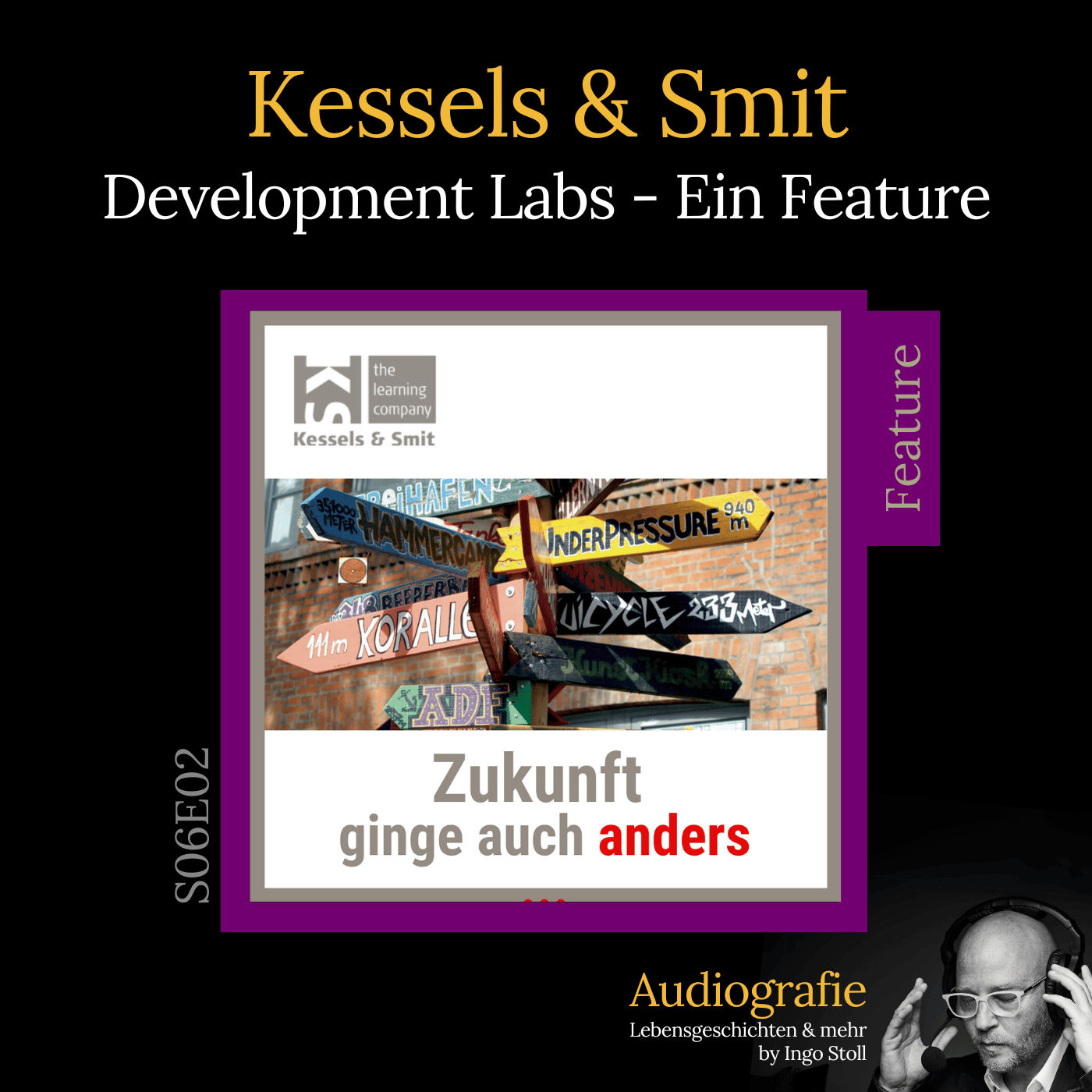 S06E02: Das Konzept der Development Labs von Kessels & Smit