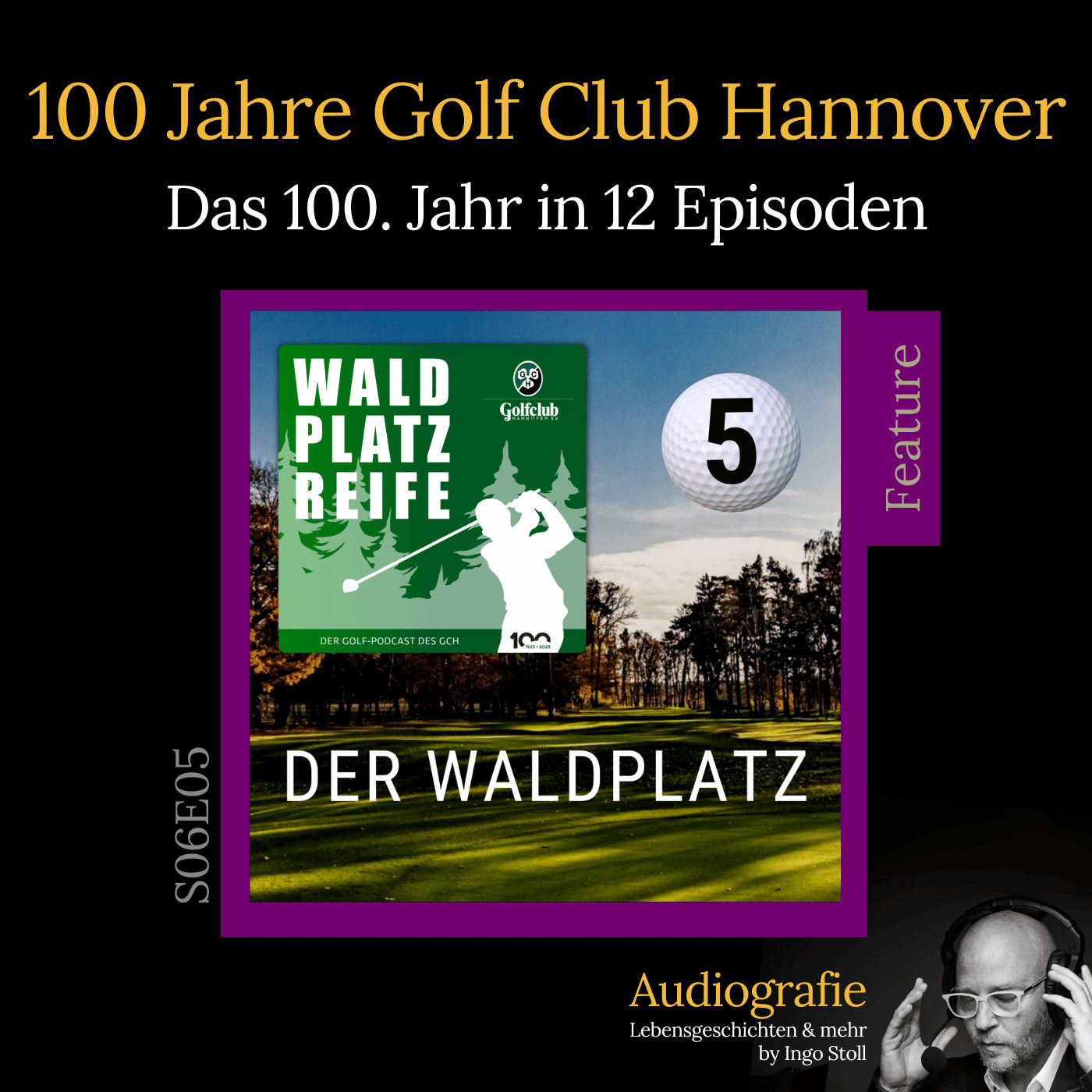 S06E05: 100 Jahre Golf Club Hannover