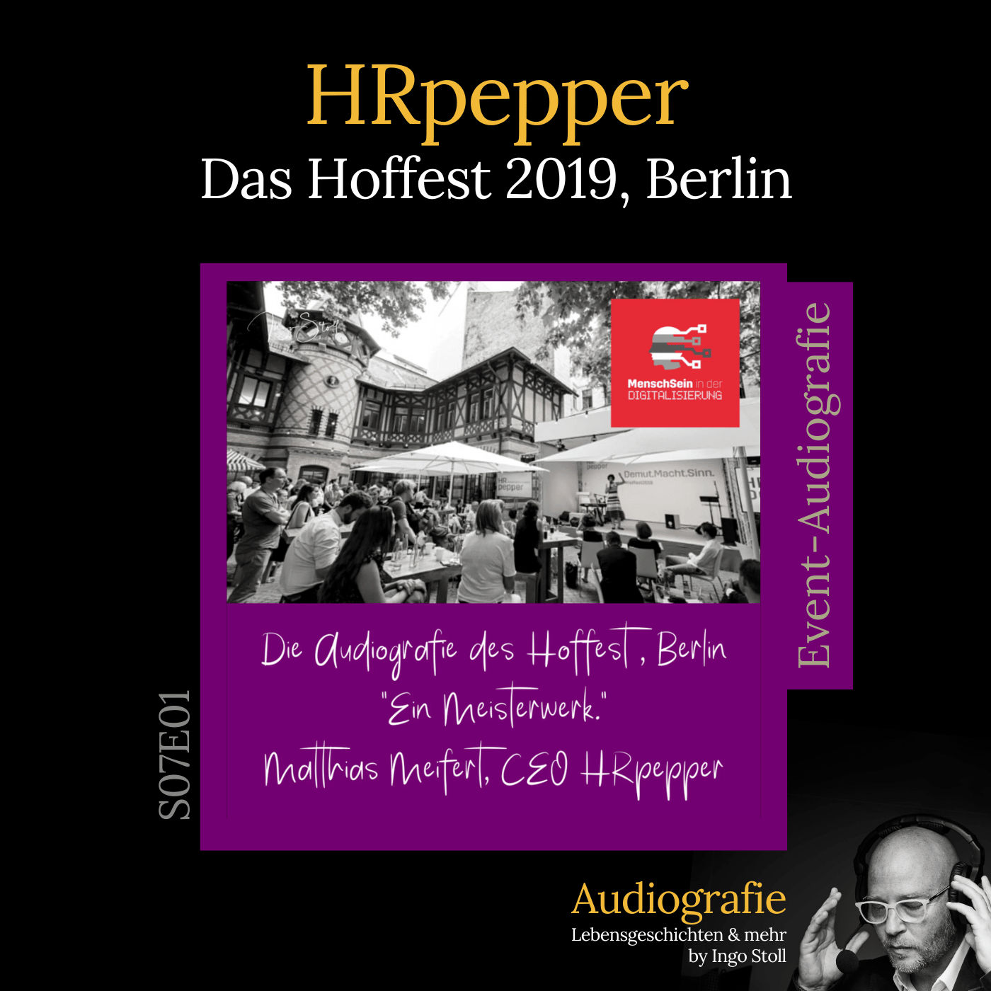 S07E01: HRpepper - Das legendäre Hoffest