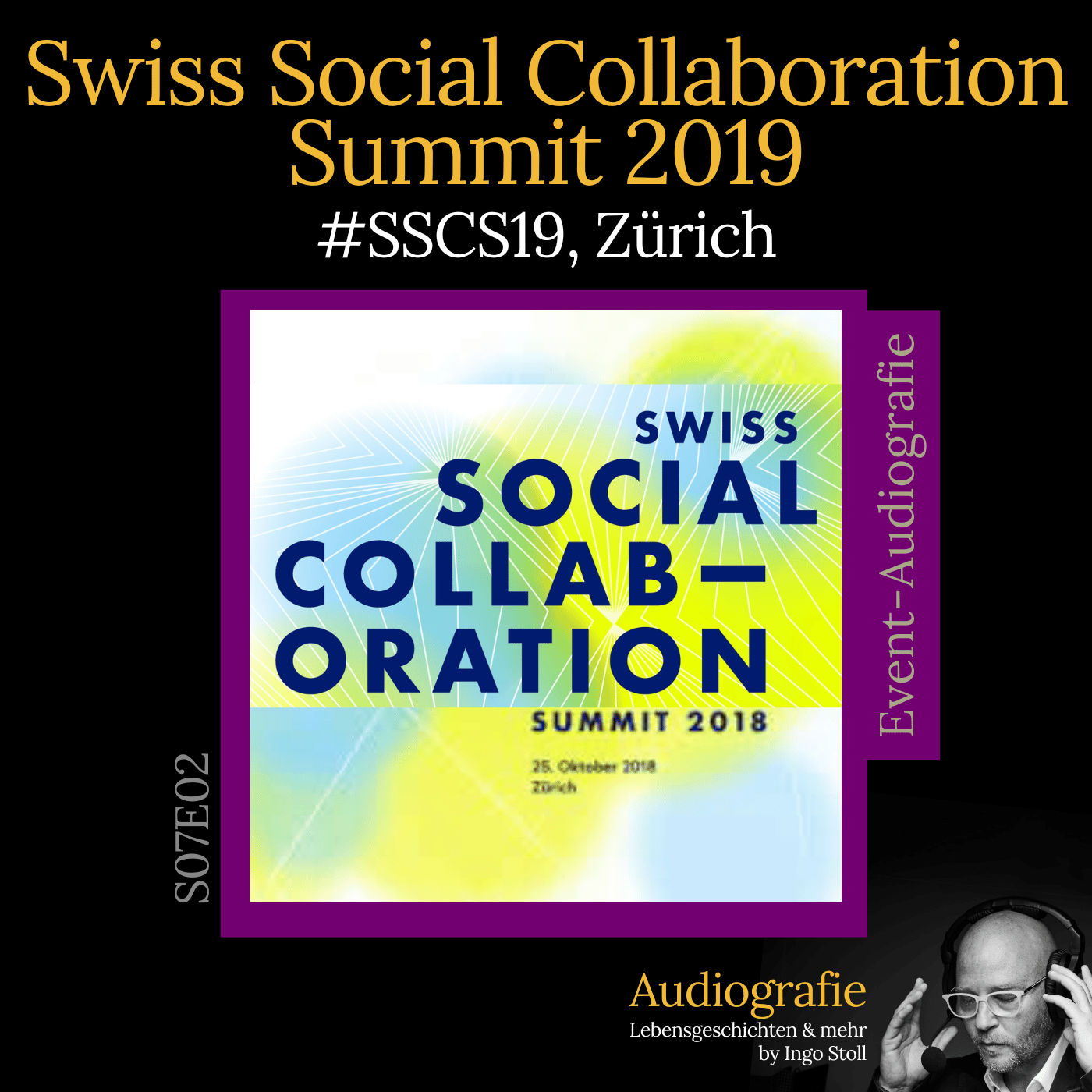 S07E02: Der Swiss Social Collaboration Summit
