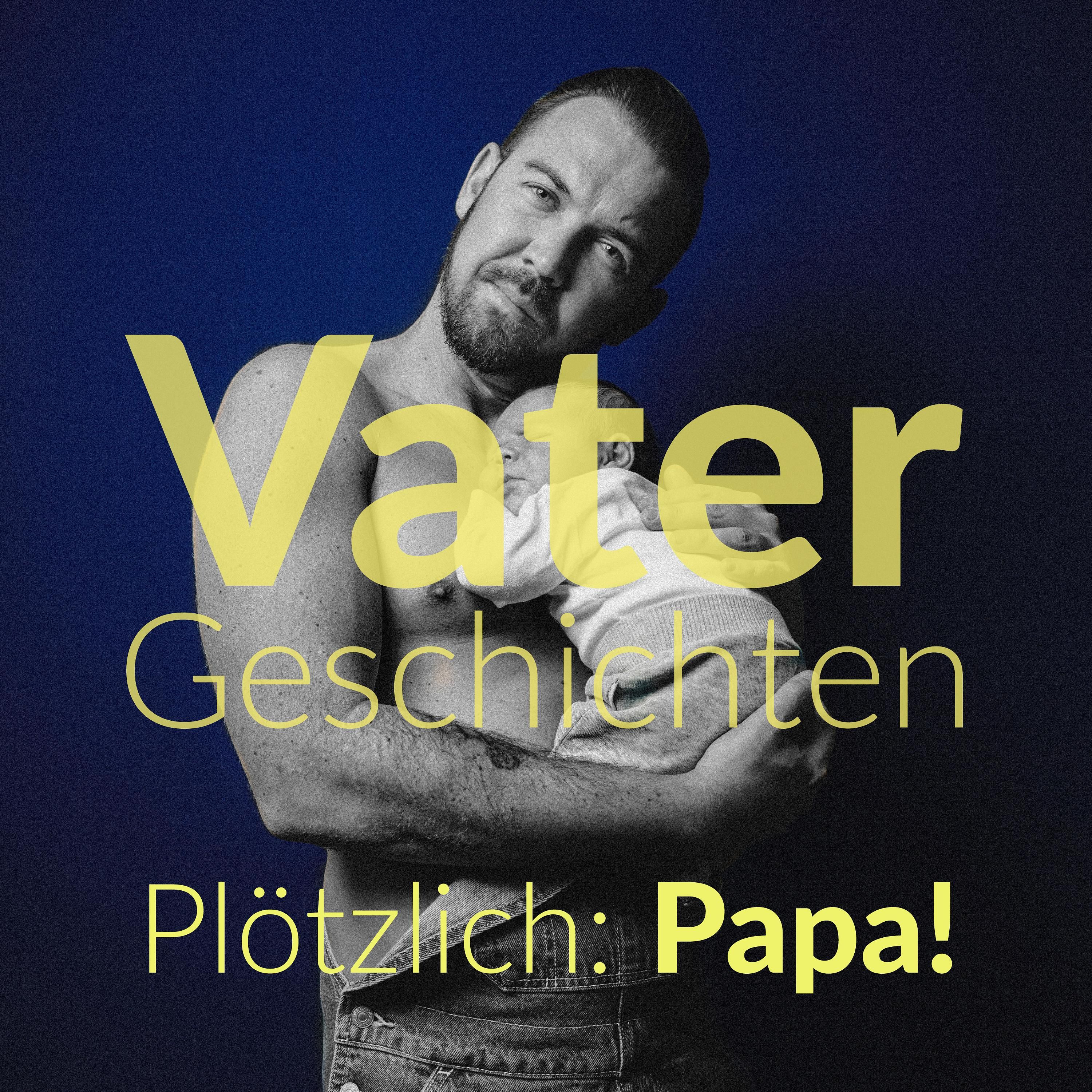 #S1E1 - Plötzlich Papa - Und das mit Umwegen. 9 Monate Schwangerschaft, wie ich sie erlebt habe.