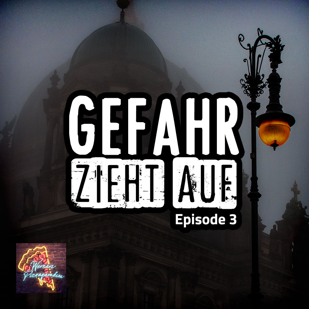 S1Ep3 - Gefahr zieht auf