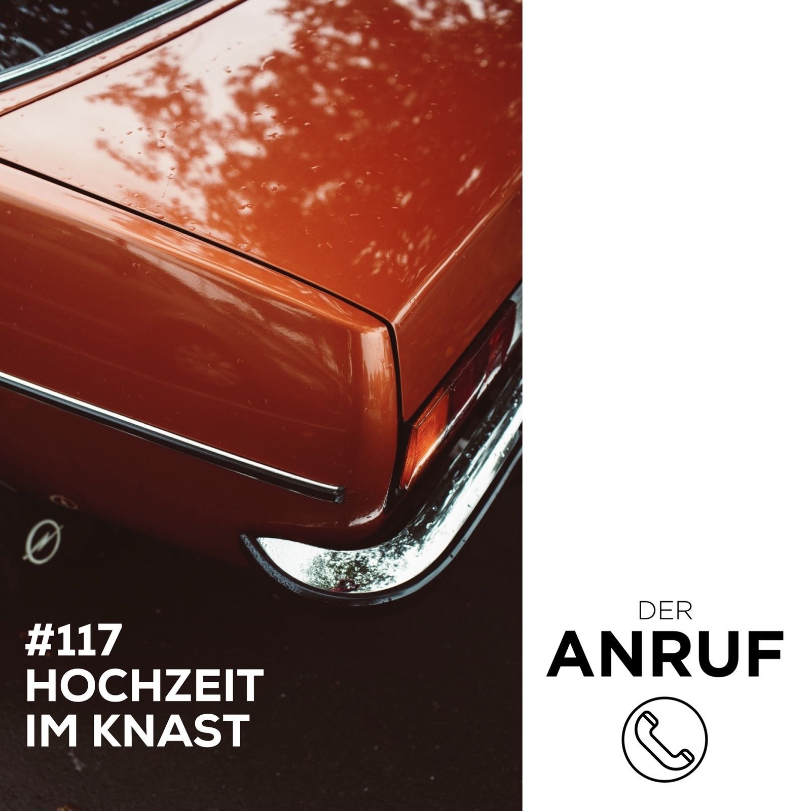 S4 Ep117: Hochzeit im Knast