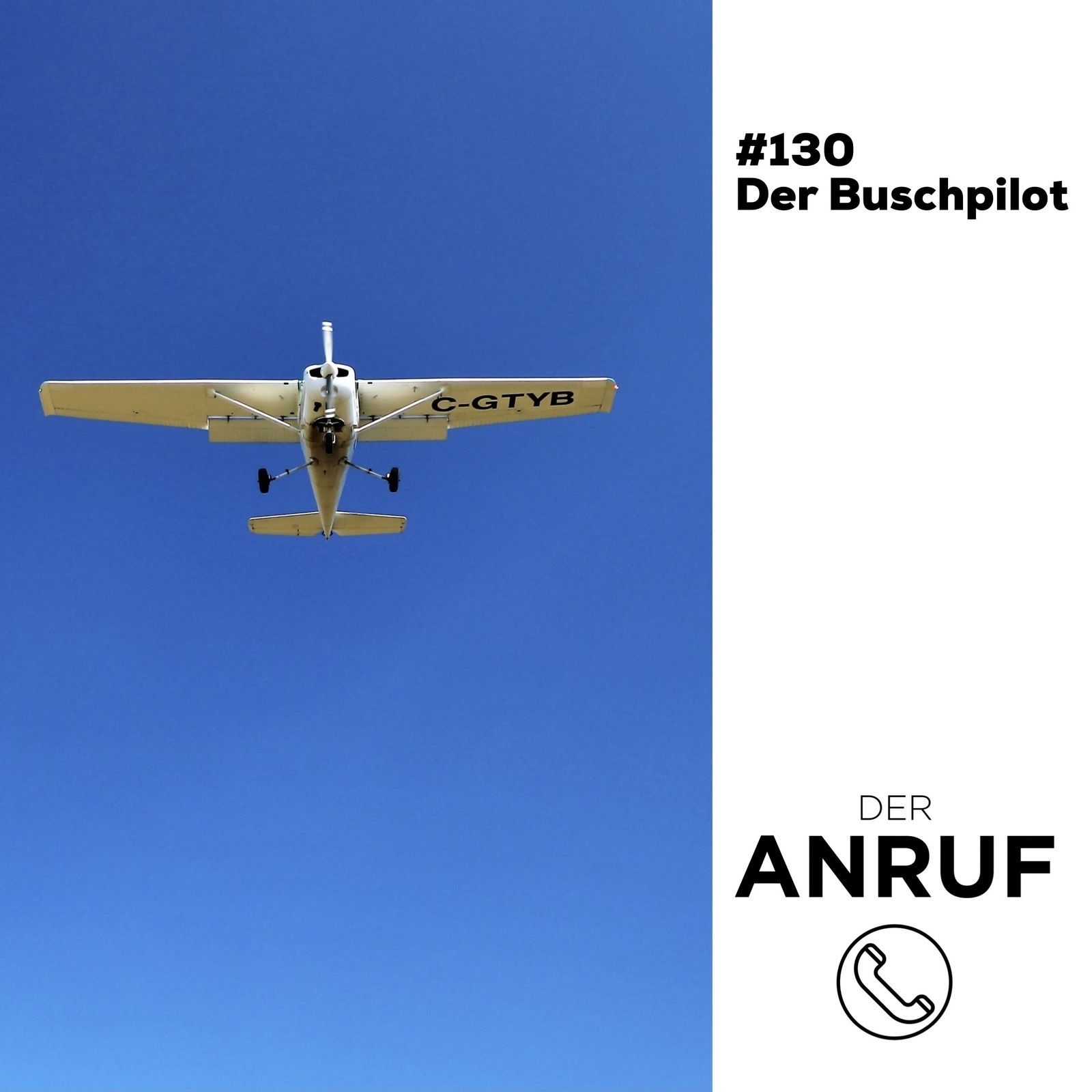 S4 Ep130: Der Buschpilot