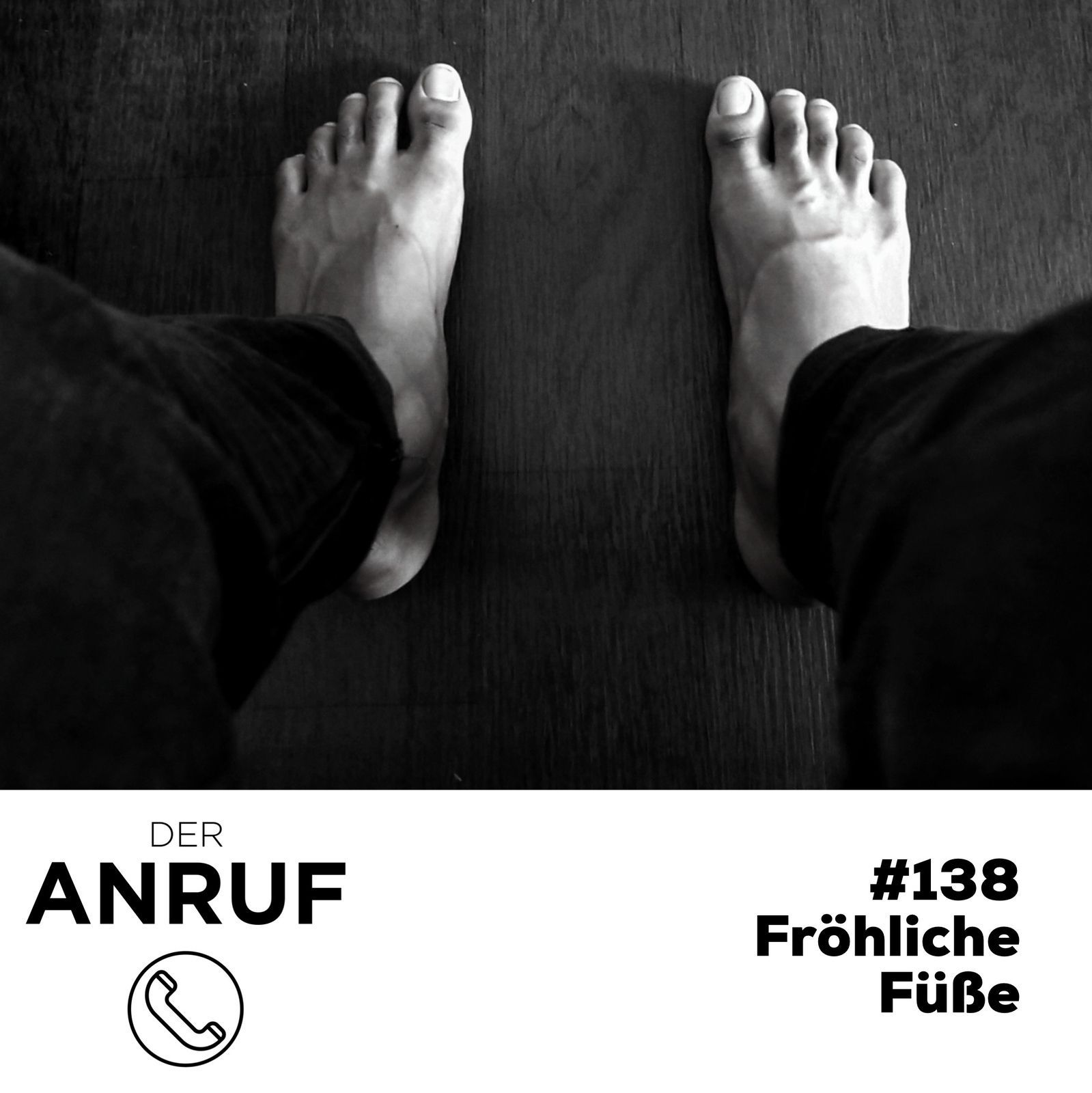 S5 Ep138: Fröhliche Füße