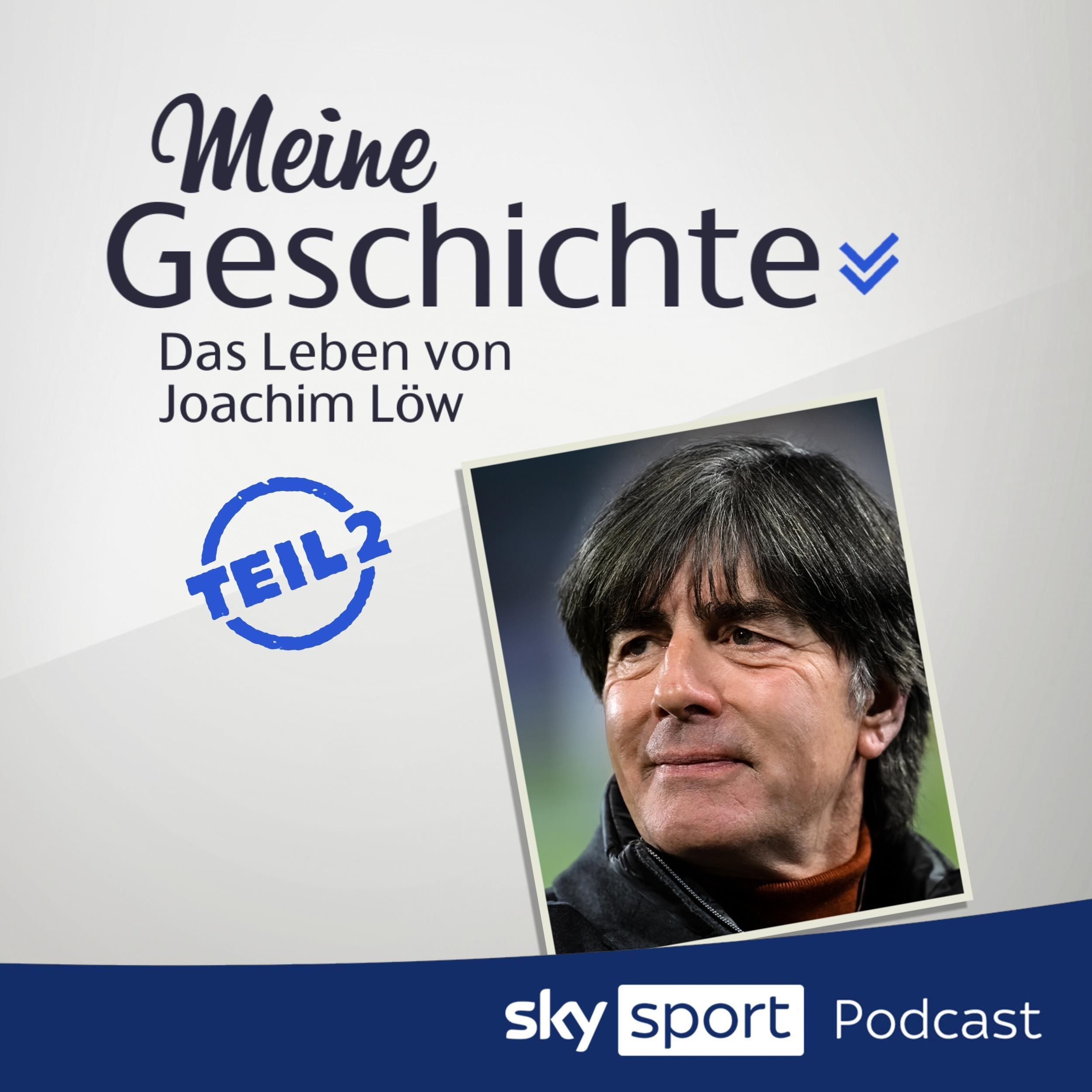 S5E21 | "Meine Geschichte - das Leben von Joachim Löw Teil 2"