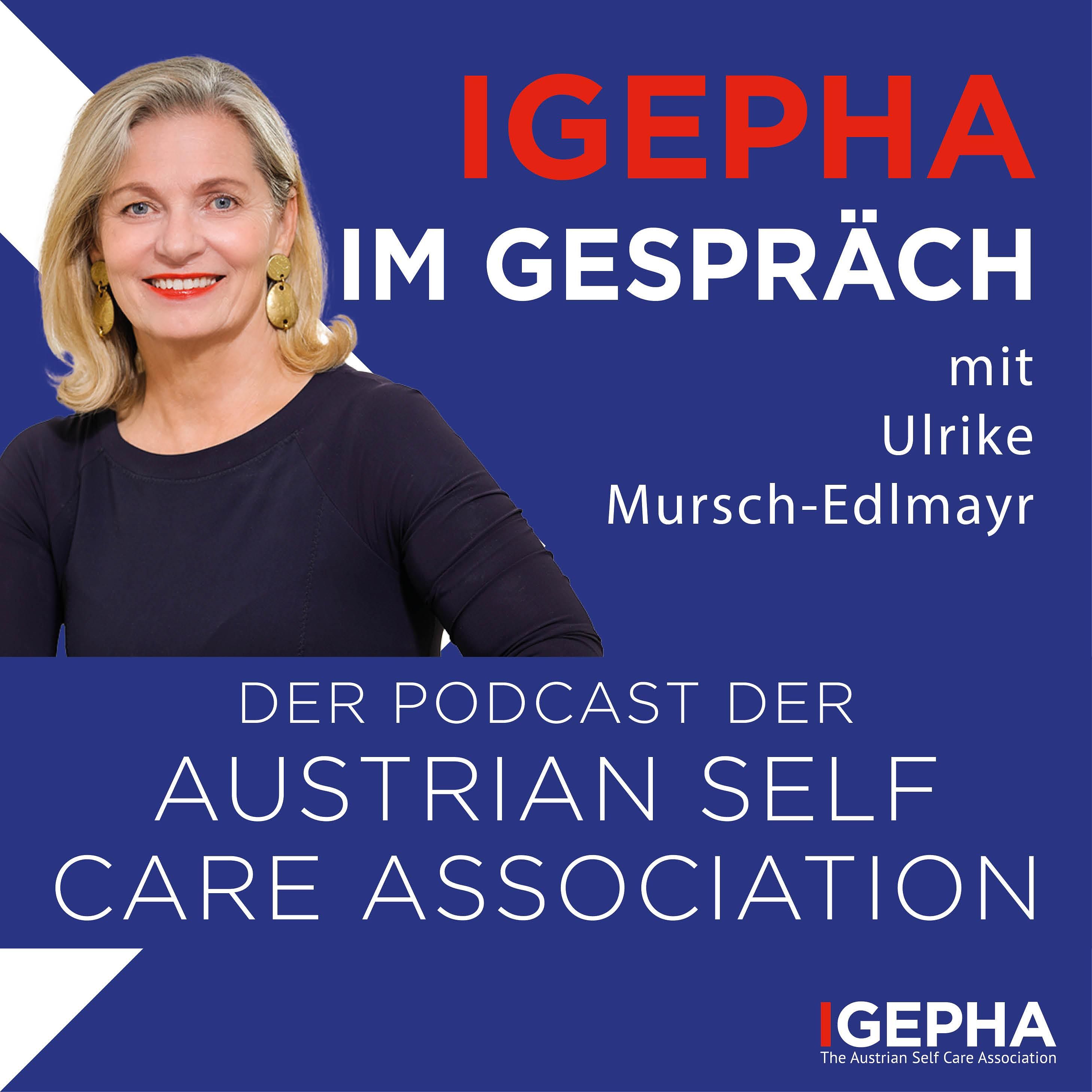 S5_Vol. 5 – IGEPHA im Gespräch mit Ulrike Mursch-Edlmayr