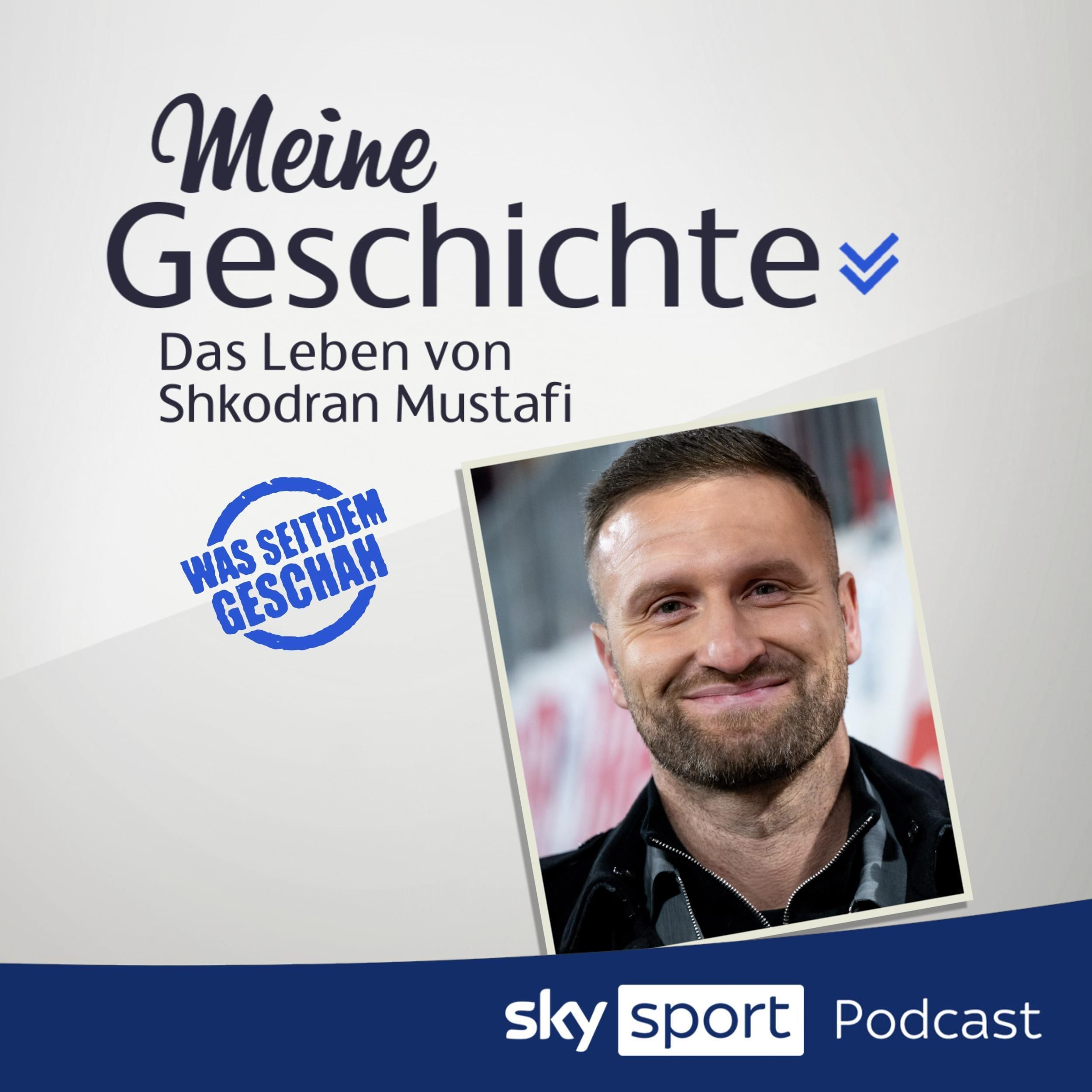 S6E04 | "Meine Geschichte - das Leben von Shkodran Mustafi (Was seitdem geschah...)"