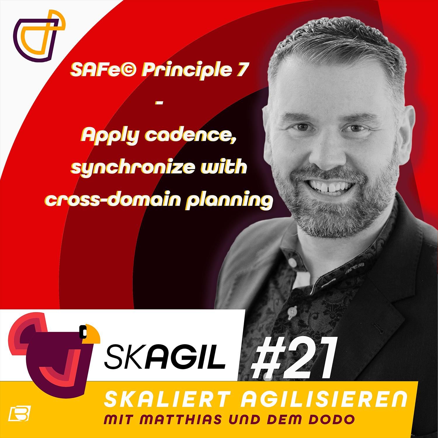 SAFe Principle 7 - Apply cadence, synchronize with cross-domain planning