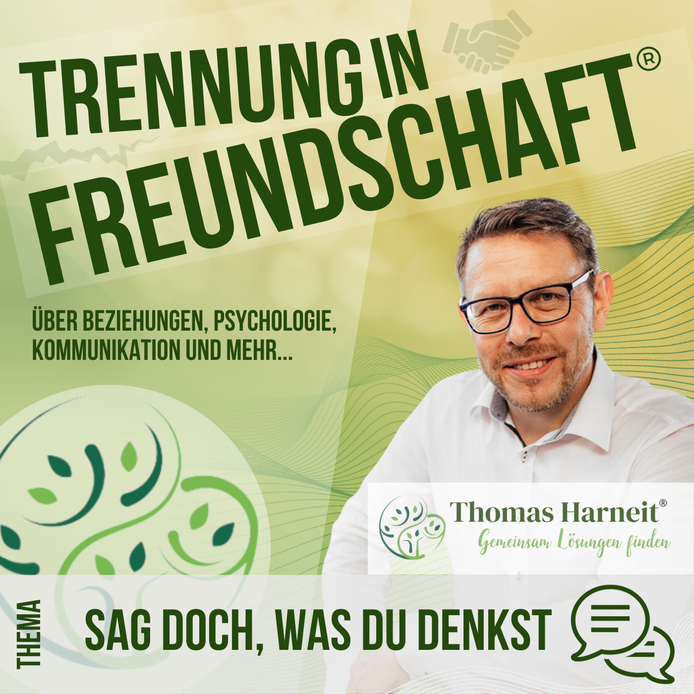 Sag doch, was du denkst - Warum reden wir nicht Klartext?