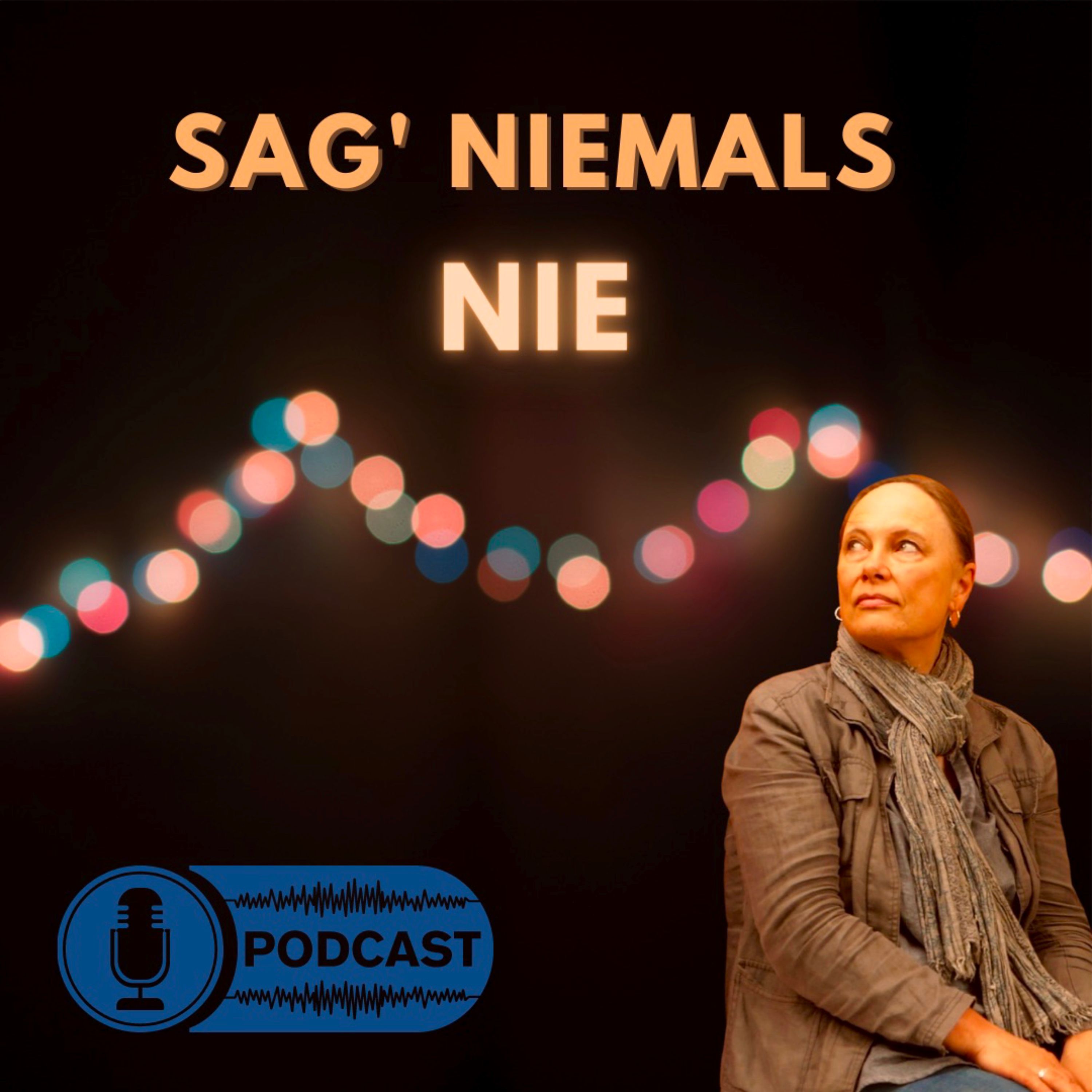 Sag’ niemals nie!