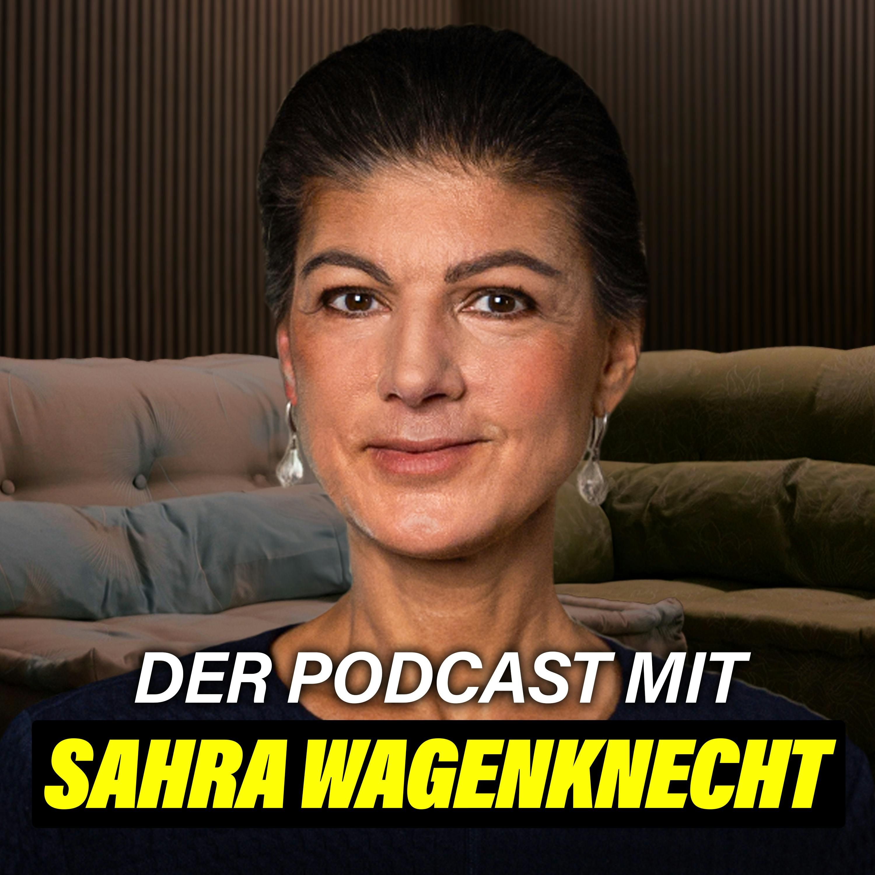 SAHRA WAGENKNECHT: Deutschlands Außenpolitik, Putin & Kommunismus-Vorwürfe