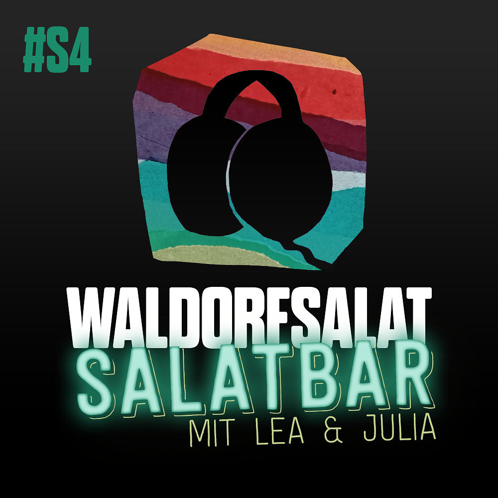 Salatbar #4 - Lea trifft Julia