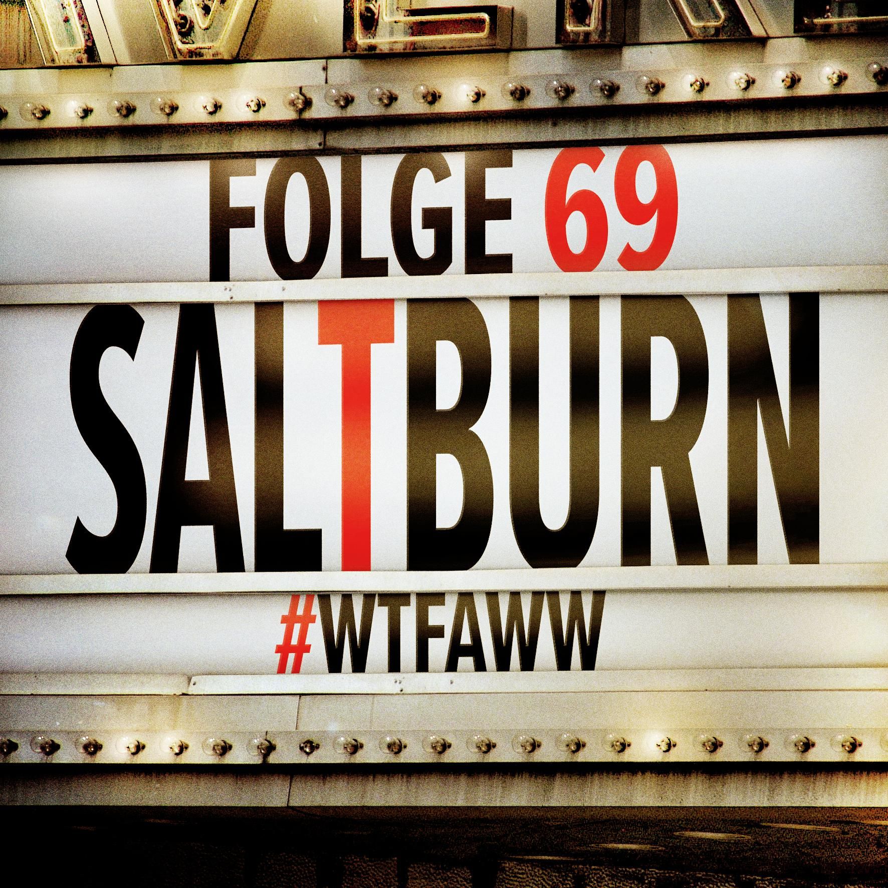 Saltburn | Episode 69 | WTFAWW