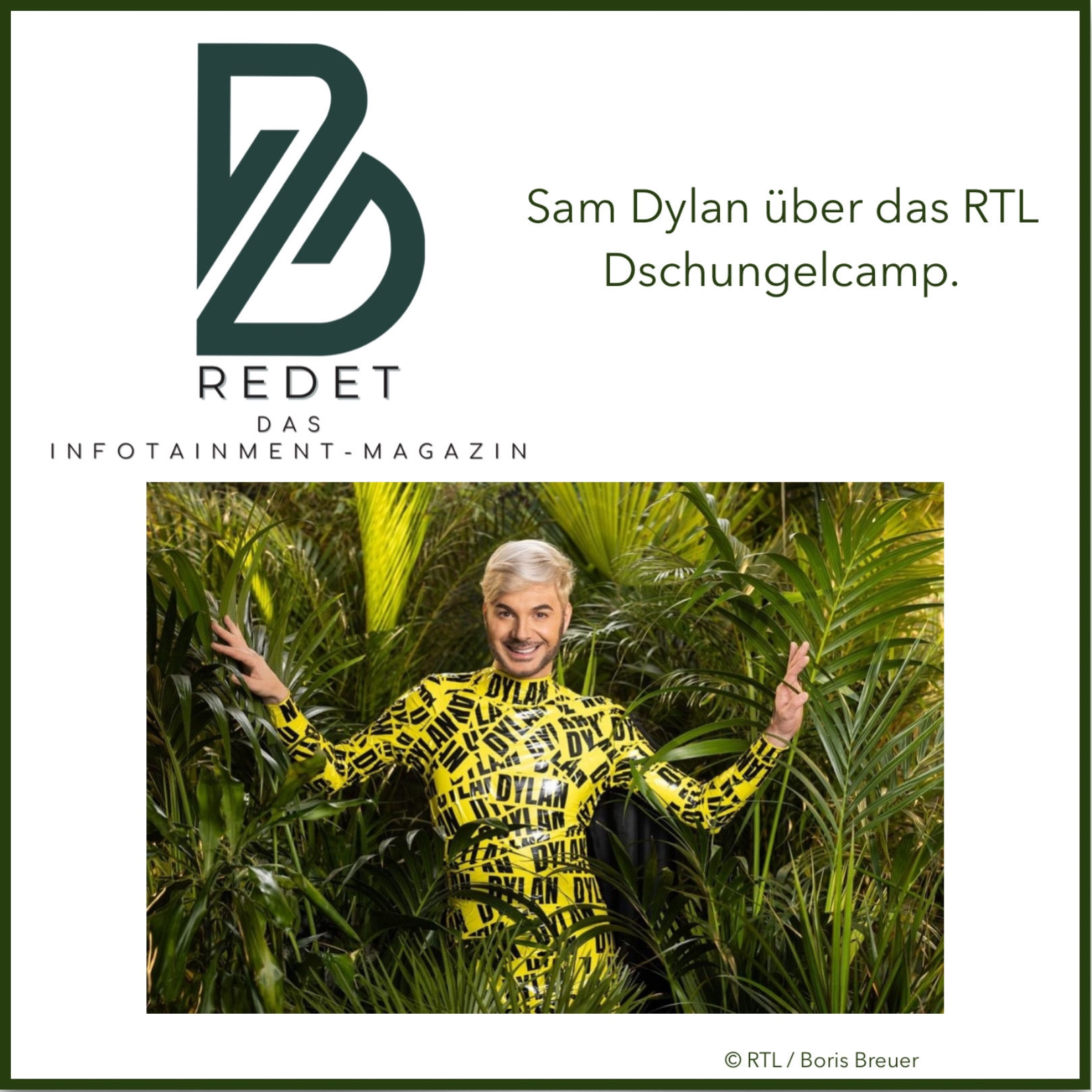 Sam Dylan über das RTL Dschungelcamp