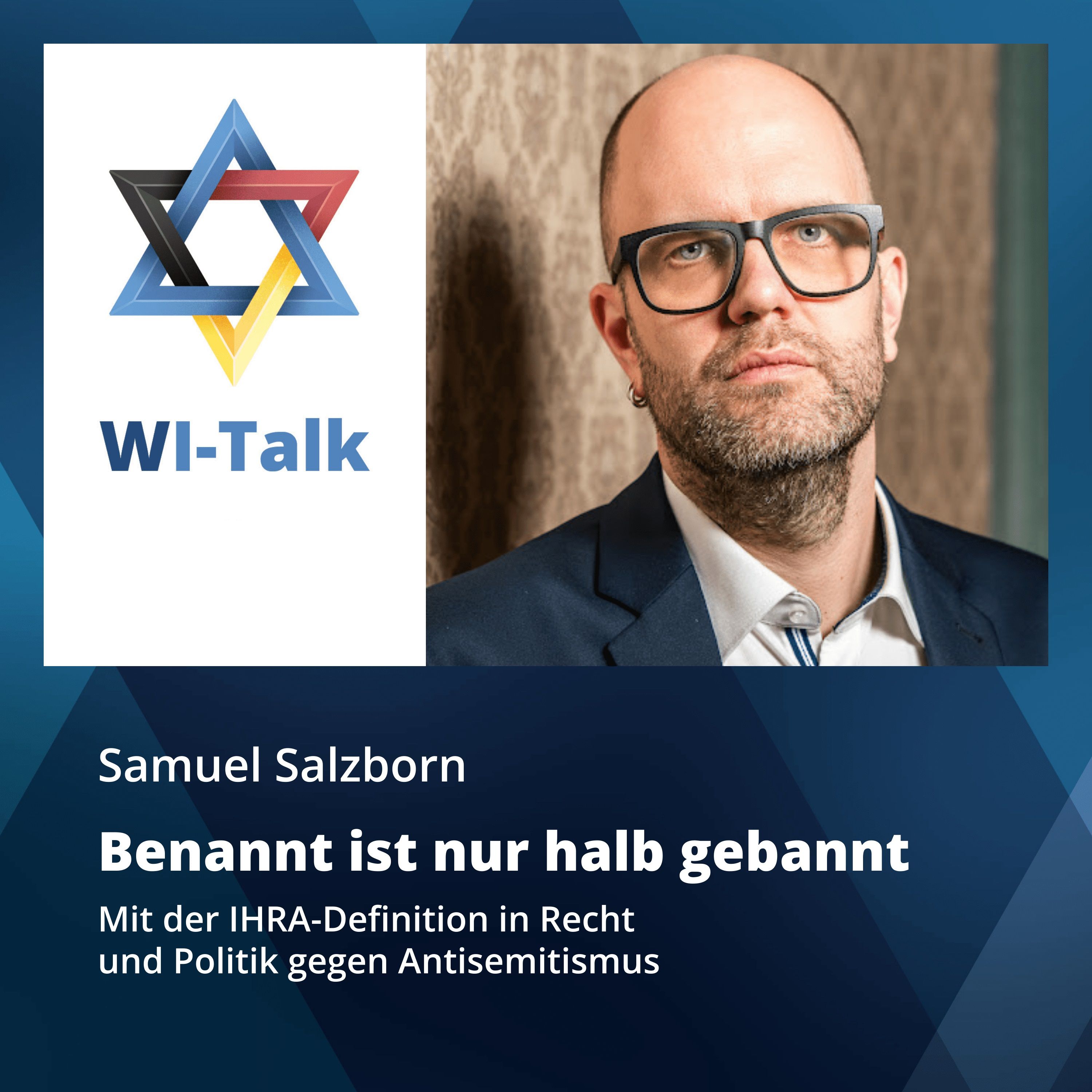Samuel Salzborn: Benannt ist nur halb gebannt. Mit der IHRA-Definition in Recht und Politik gegen Antisemitismus