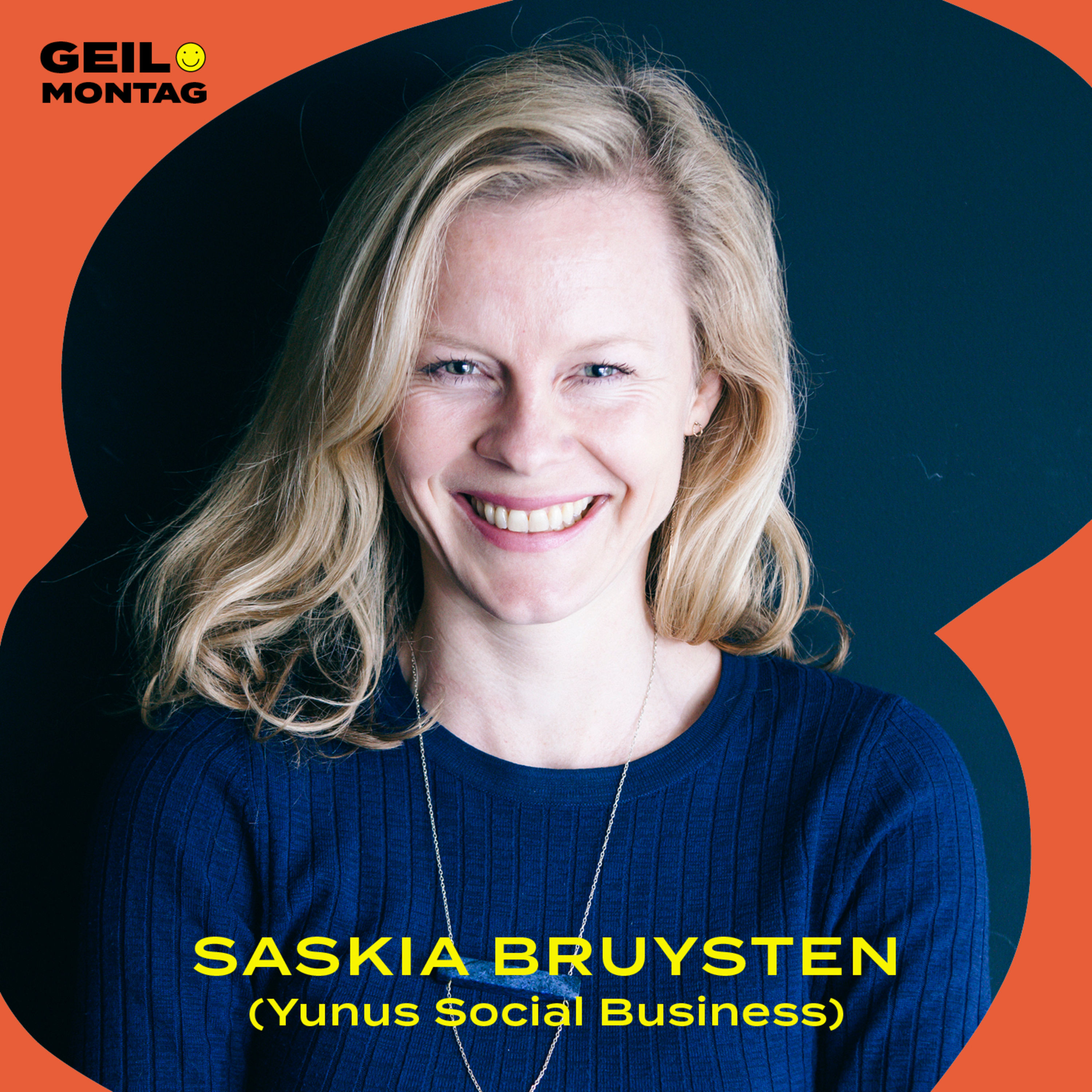 Saskia Bruysten (Yunus Social Business): Wie gründet man mit einem Friedensnobelpreisträger ein Sozialunternehmen?