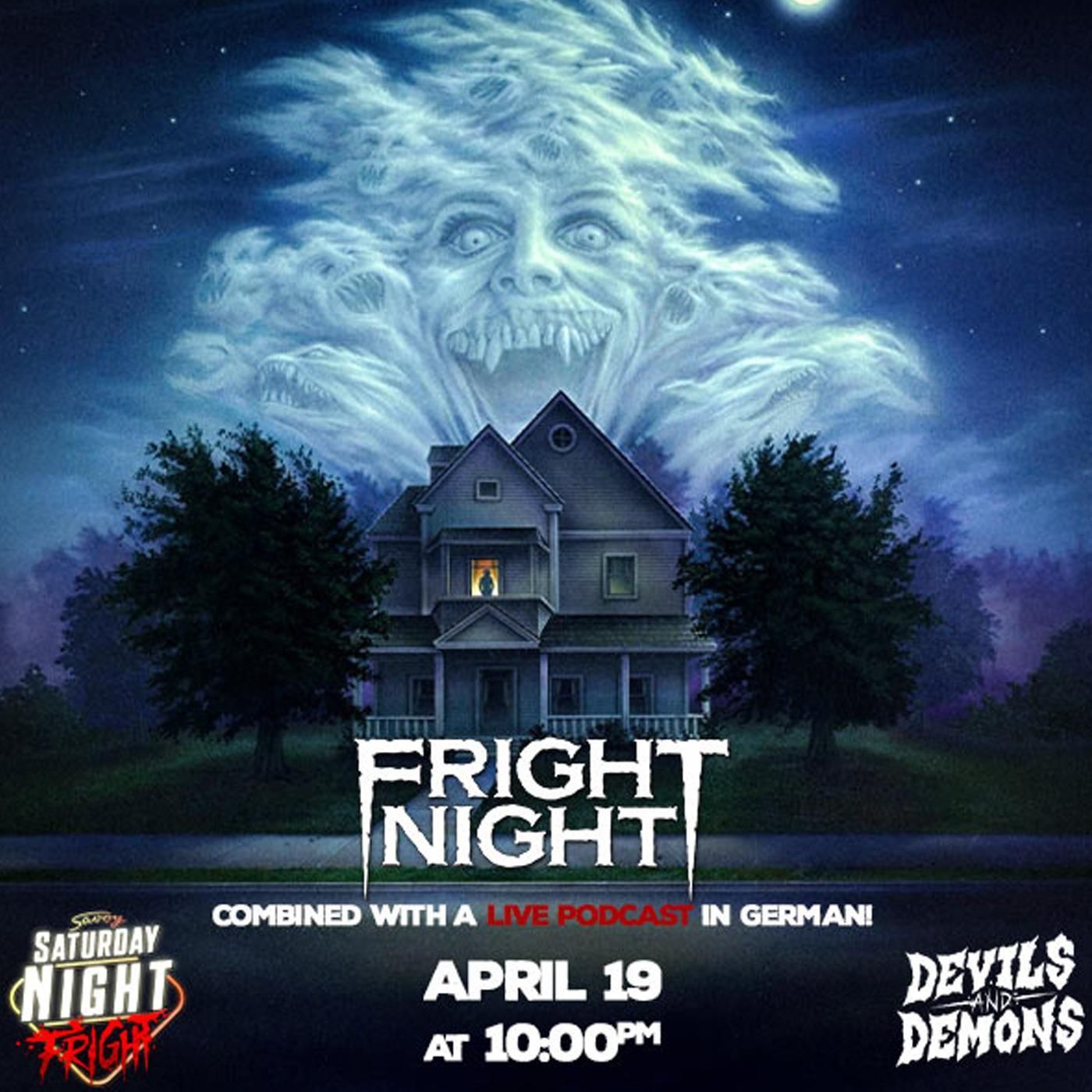 Saturday Night Fright 03 - Fright Night - LIVE