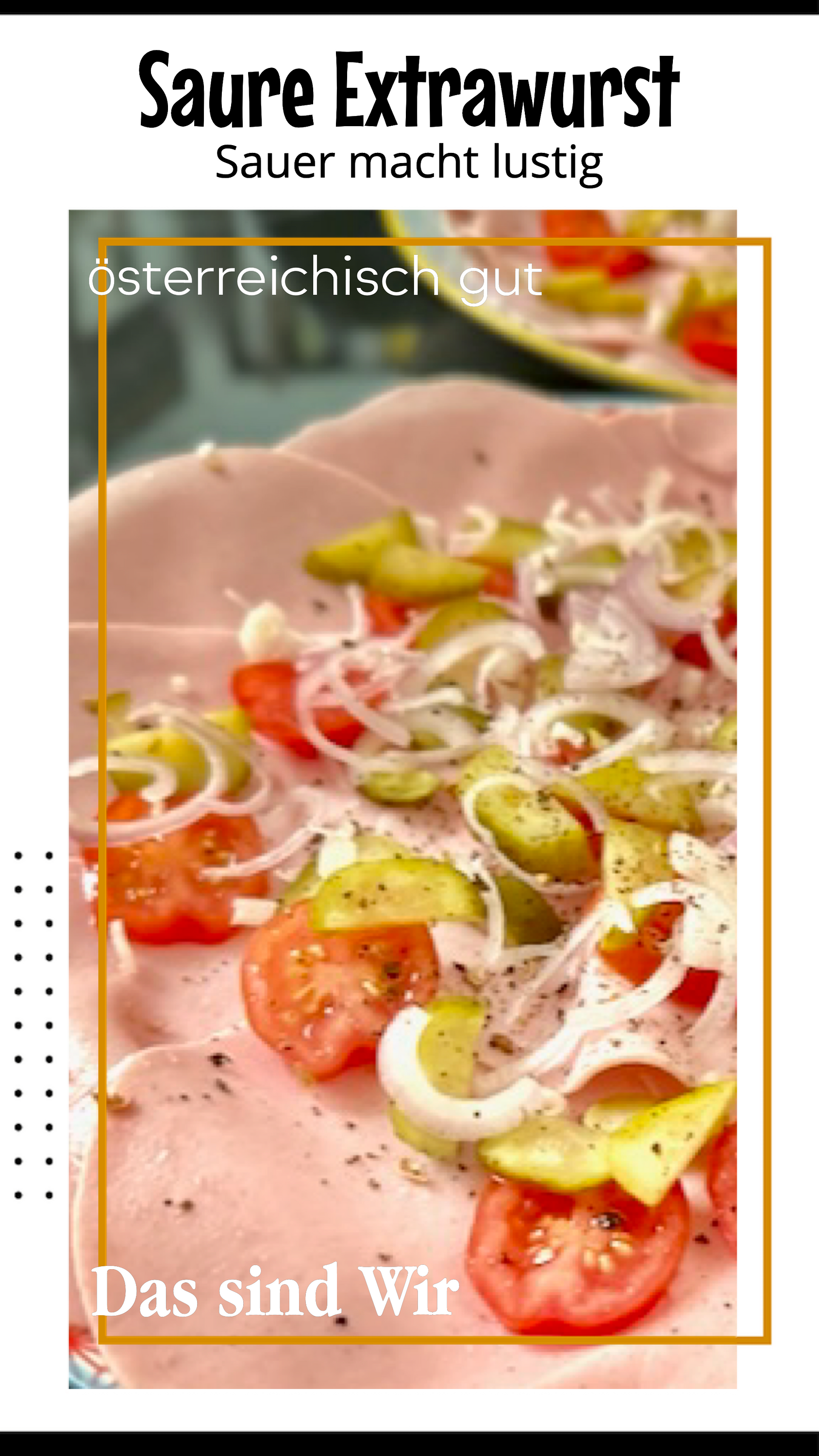 Saure Extrawurst - sauer macht lustig