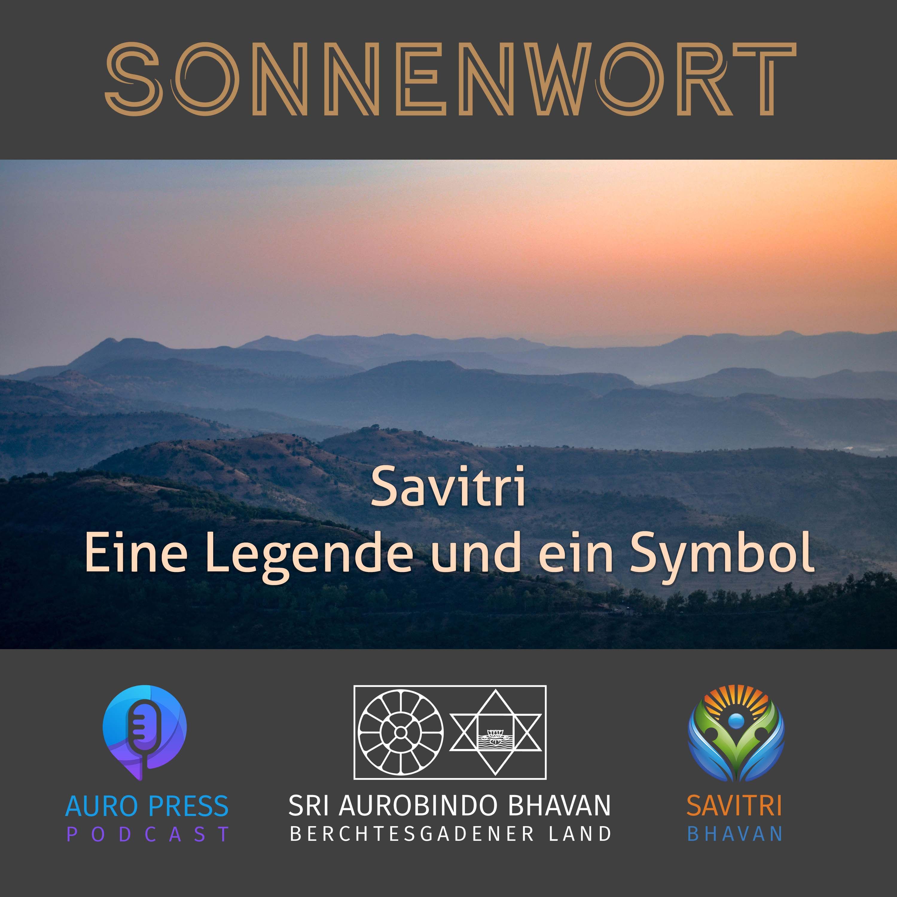 Savitri – Eine Legende und ein Symbol