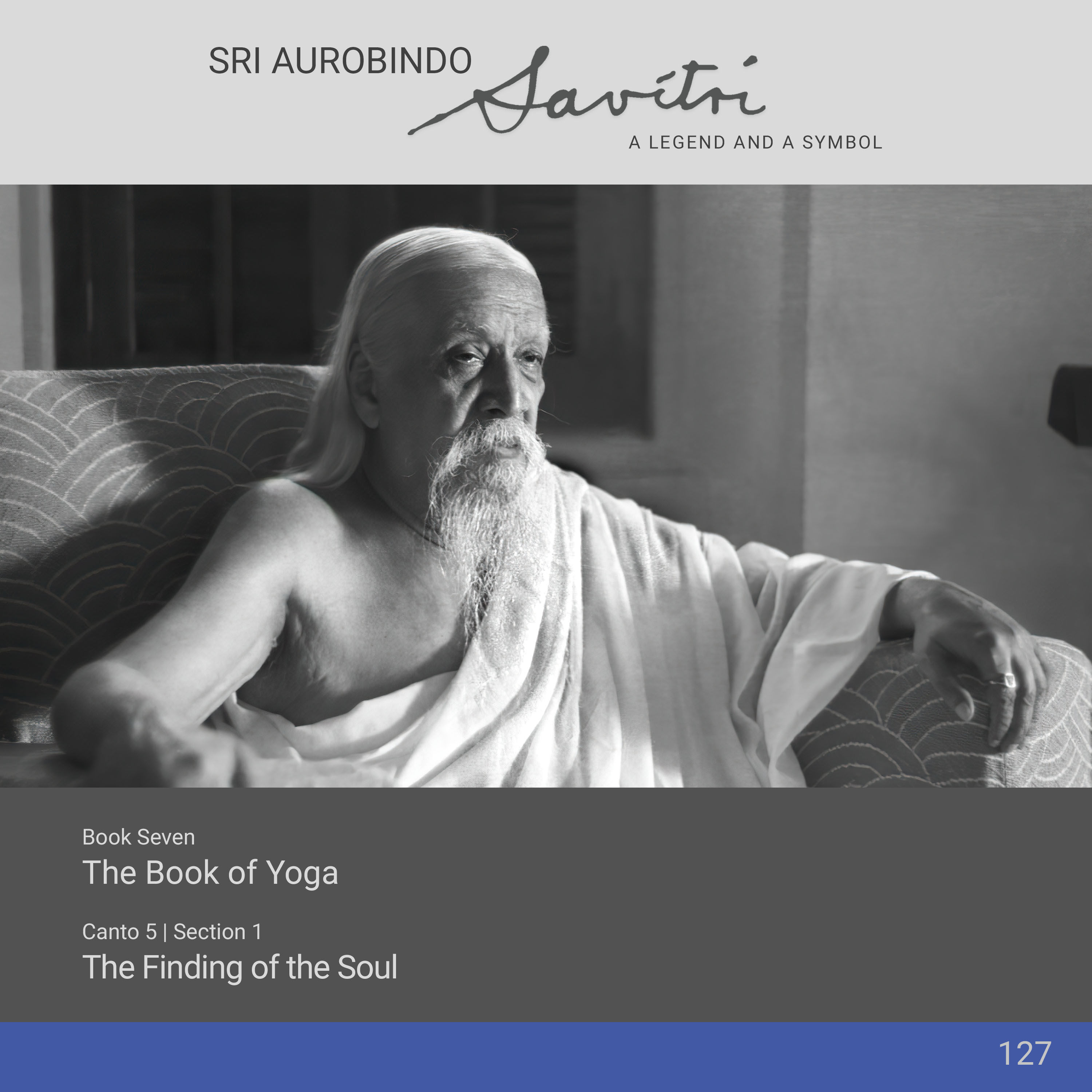 Savitri | VII.5.1 | The Finding of the Soul
