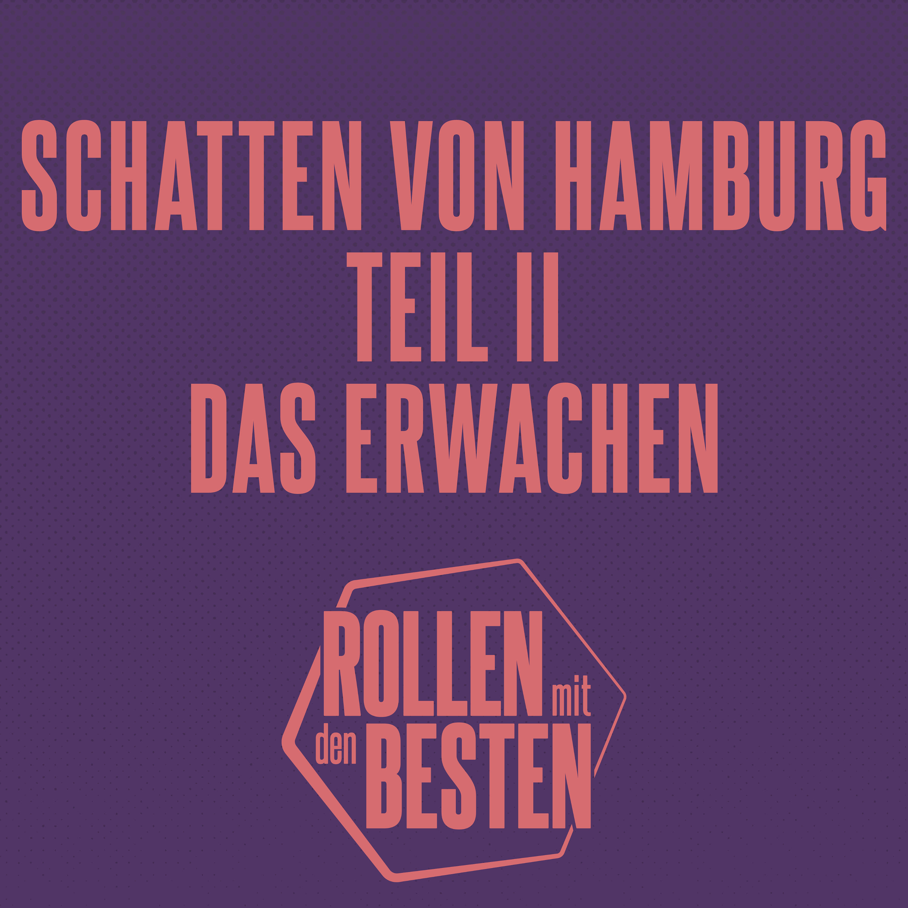 Schatten von Hamburg: Das Erwachen (Teil 2)