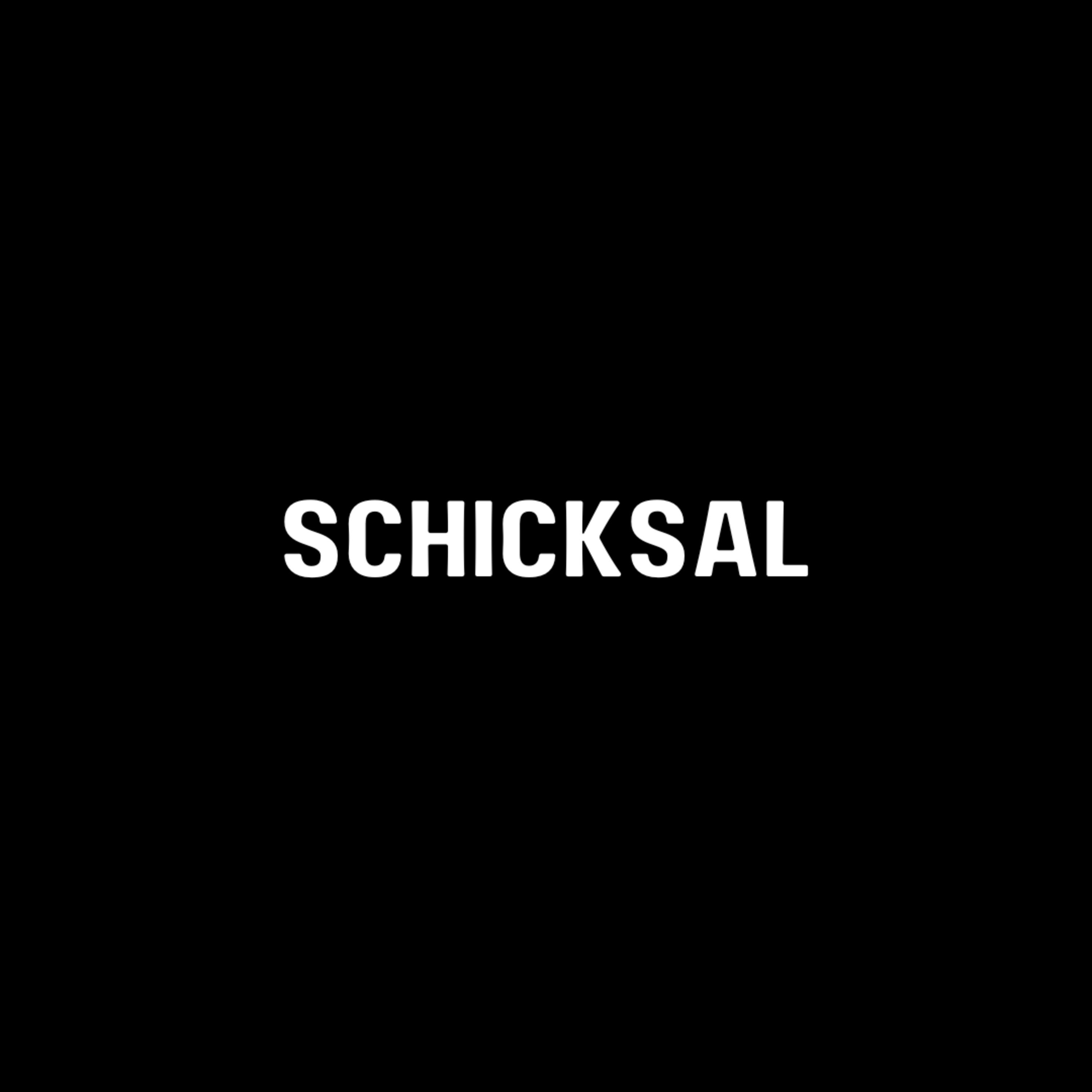SCHICKSAL