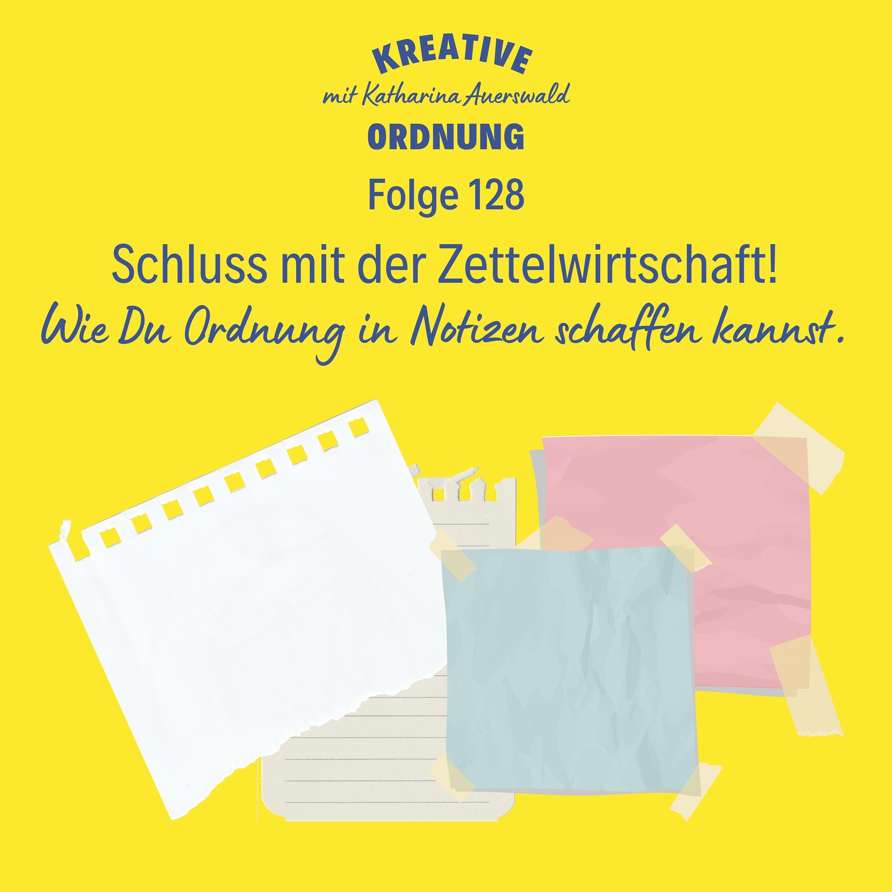 Schluss mit der Zettelwirtschaft! (#128)
