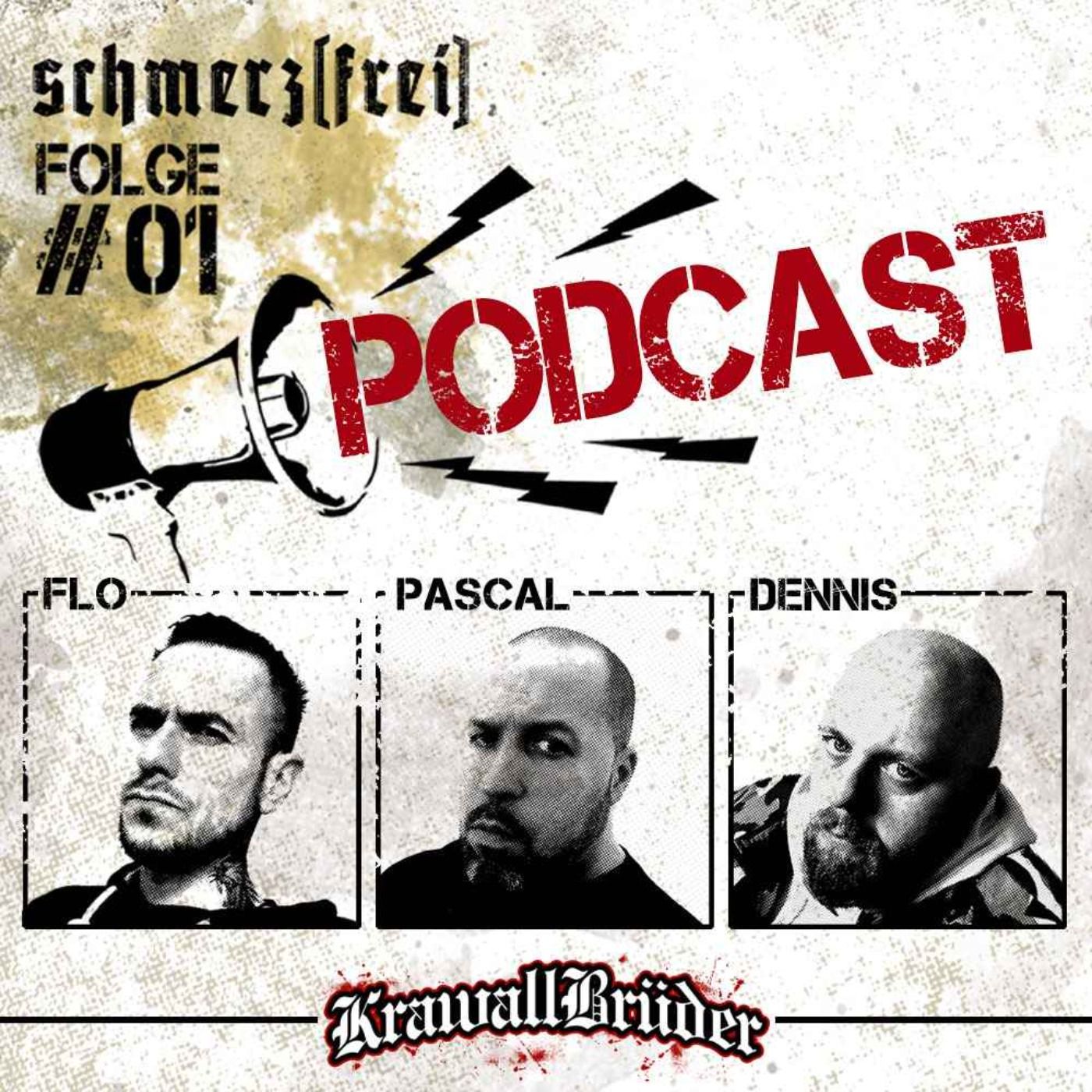 schmerz[frei] - Der KrawallBrüder Podcast | Folge 1