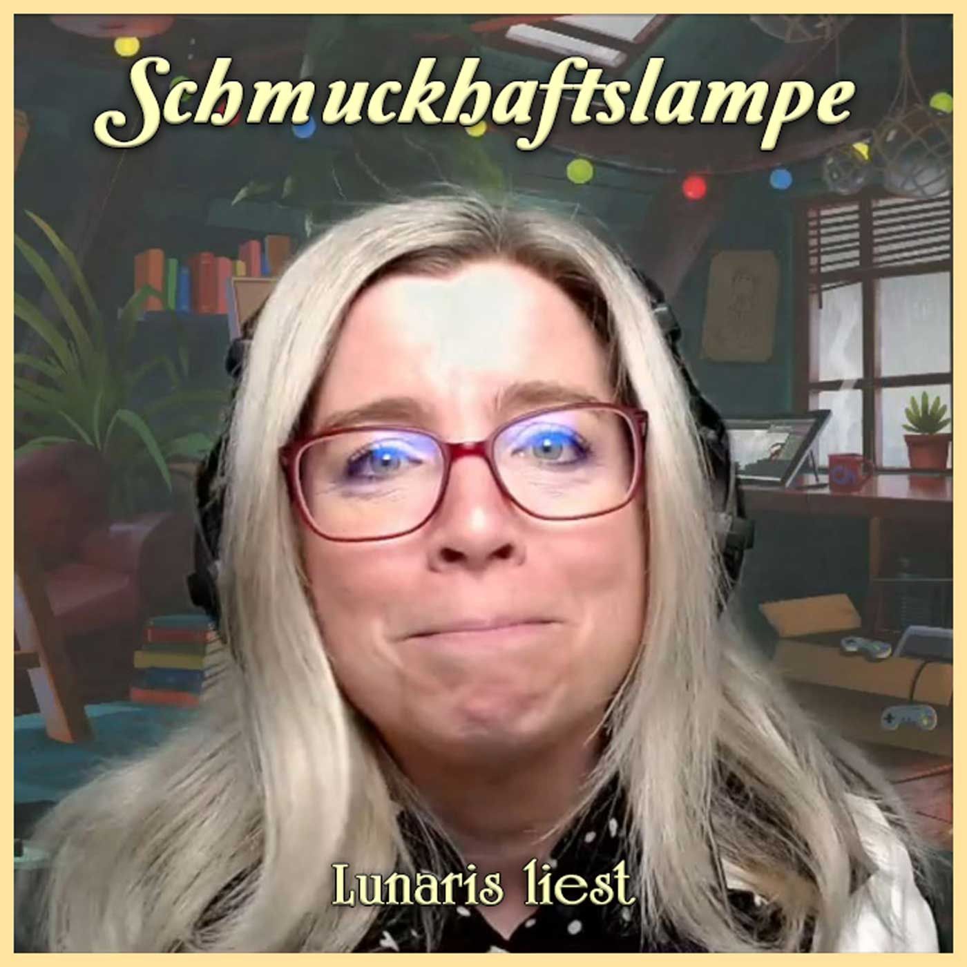 "Schmuckhaftslampe" - Lustige Bedienungsanleitung | Lunaris liest