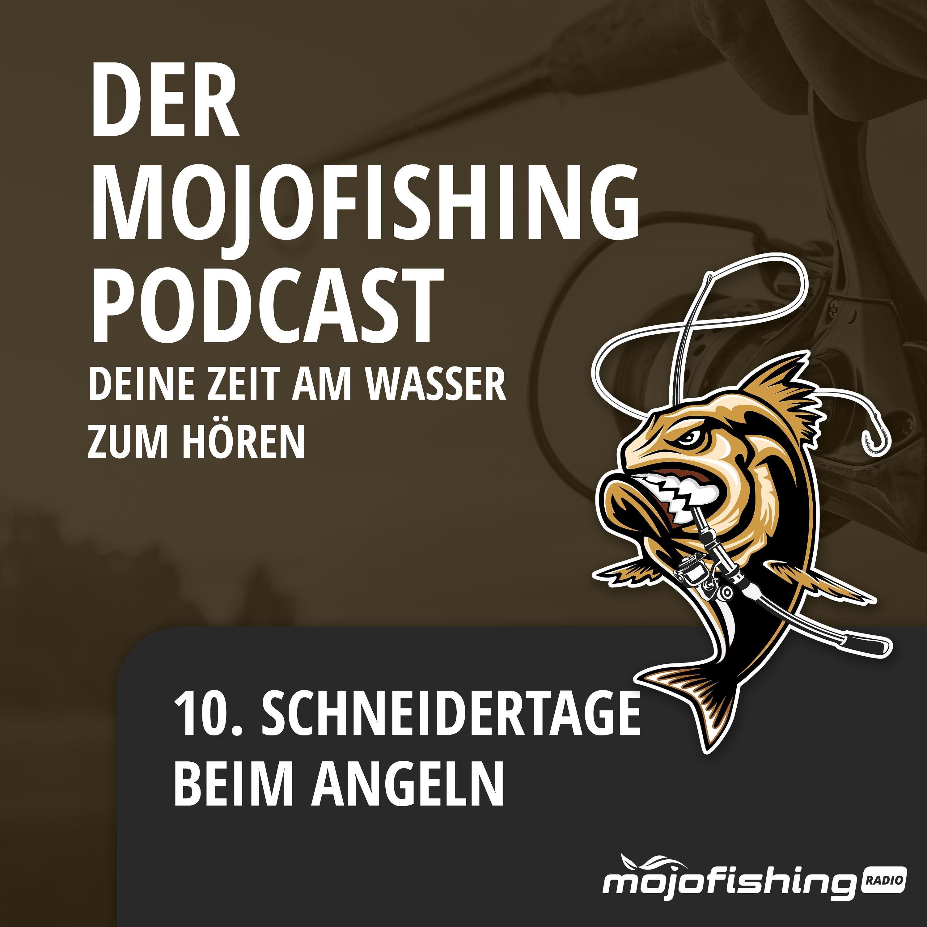 Schneidertage beim Angeln