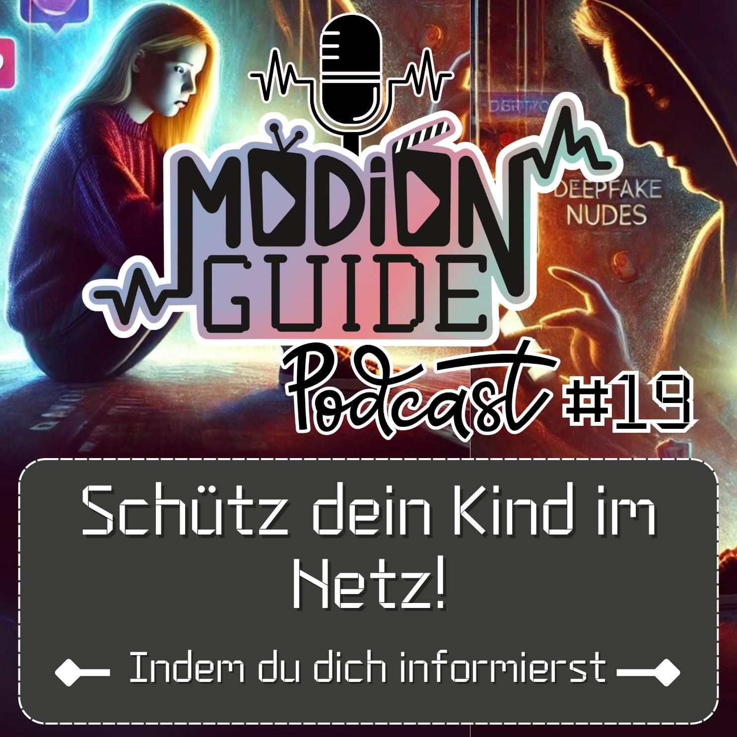 Schütz dein Kind im Netz, indem du dich informierst! | Medienguide Podcast