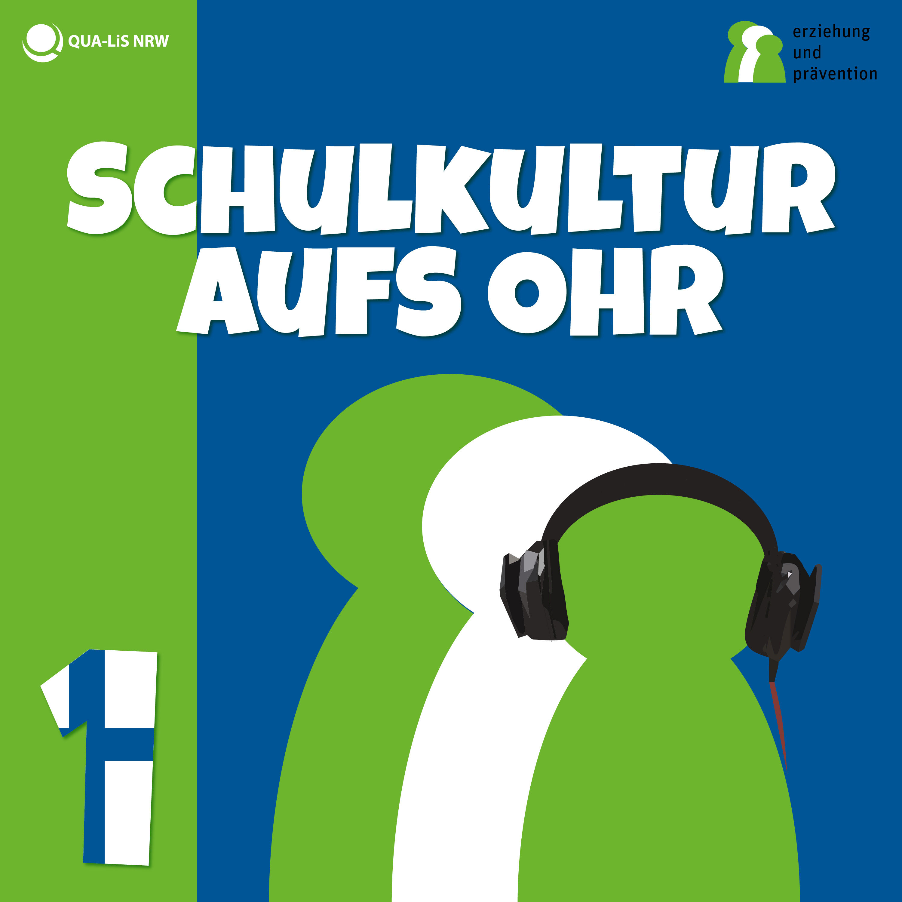Schulkultur aufs Ohr – internationale Perspektive Teil 1