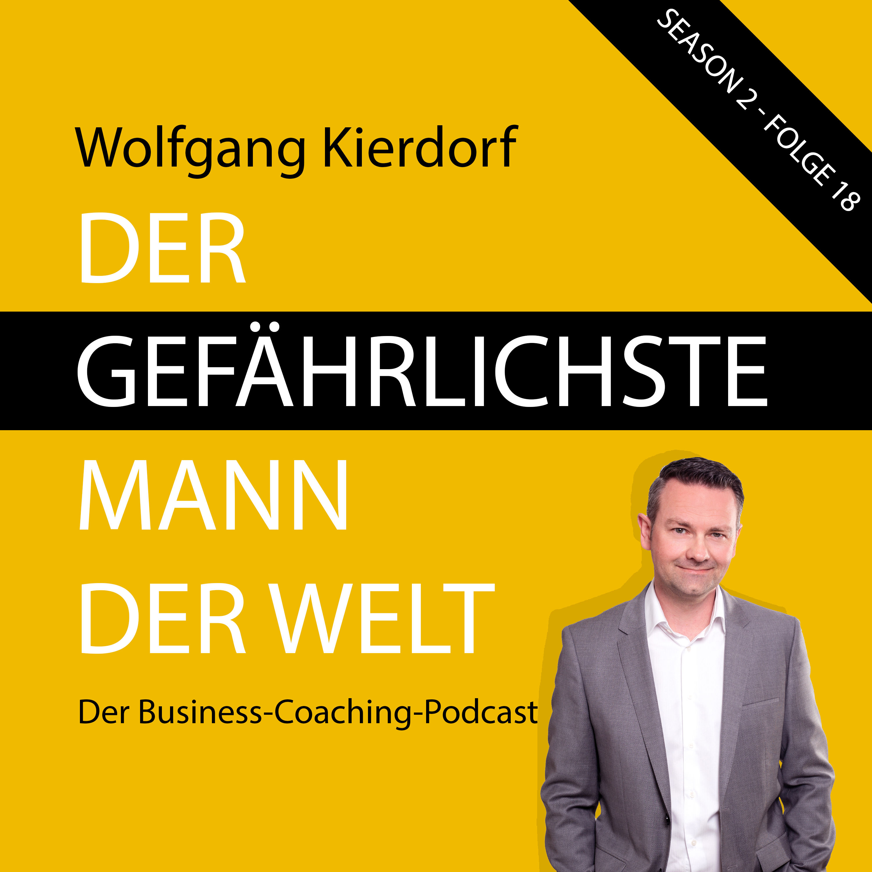 Season 2 - Folge 18: Erfolgreich durch ein Produkt, das sich von selbst verkauft - Das Vertrauen und das Zutrauen