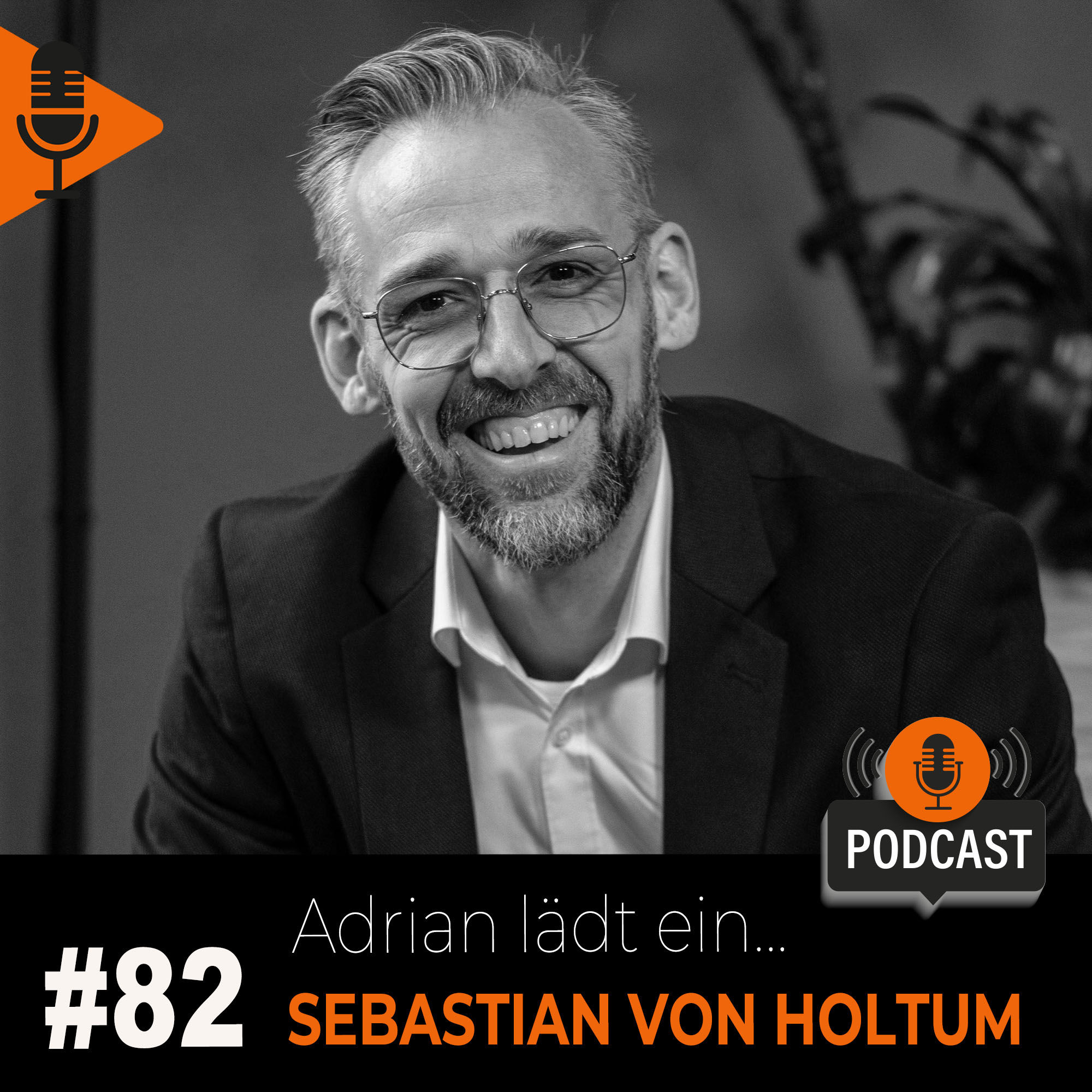 ... Sebastian von Holtum, der Erfolgsrausch & das große Erwachen