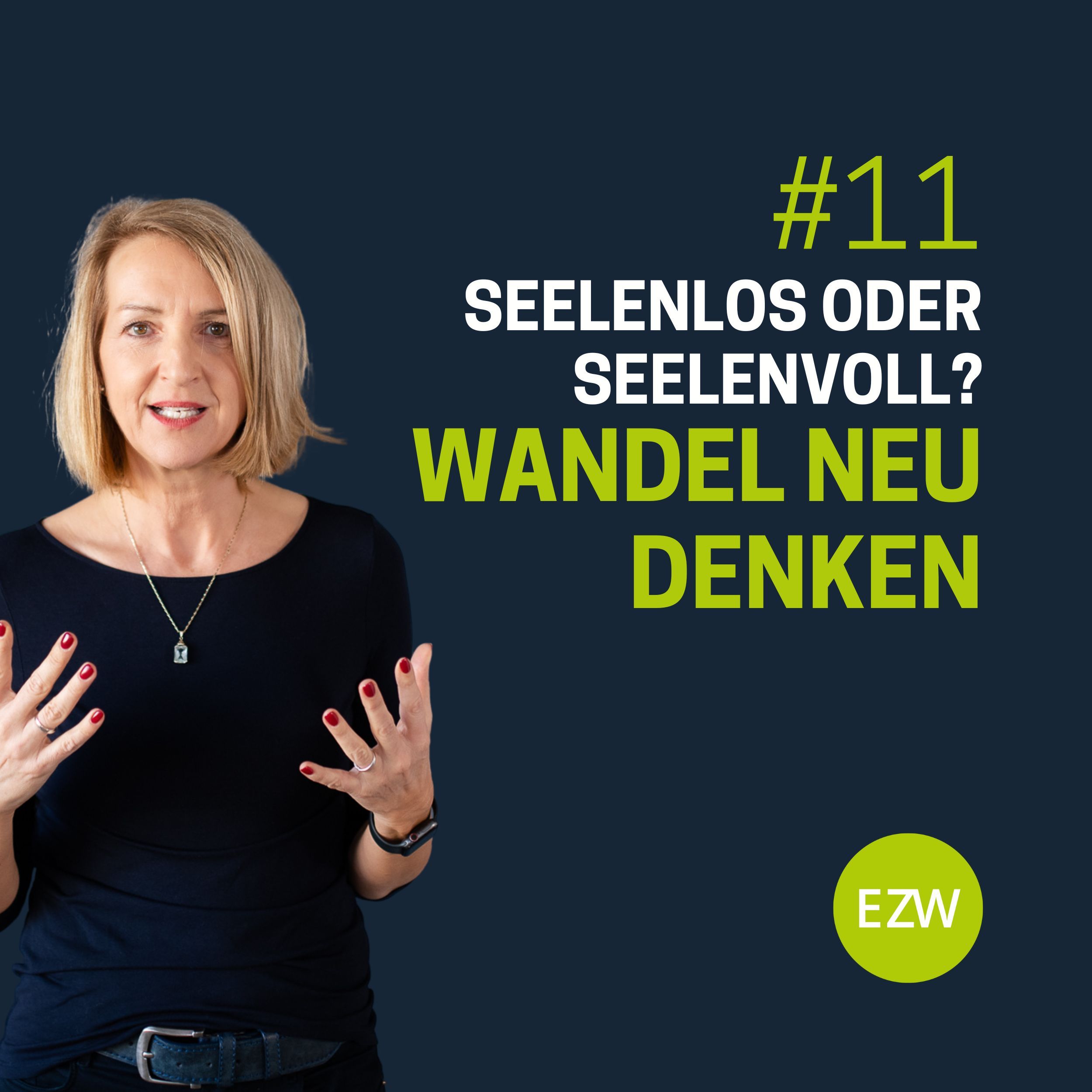 Seelenlos oder Seelenvoll? Wandel neu denken