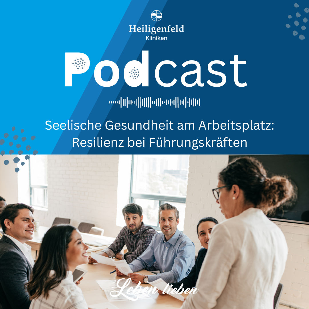 Seelische Gesundheit am Arbeitsplatz: Resilienz bei Führungskräften