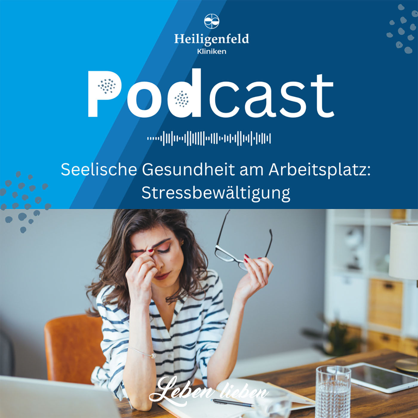 Seelische Gesundheit am Arbeitsplatz: Stressbewältigung